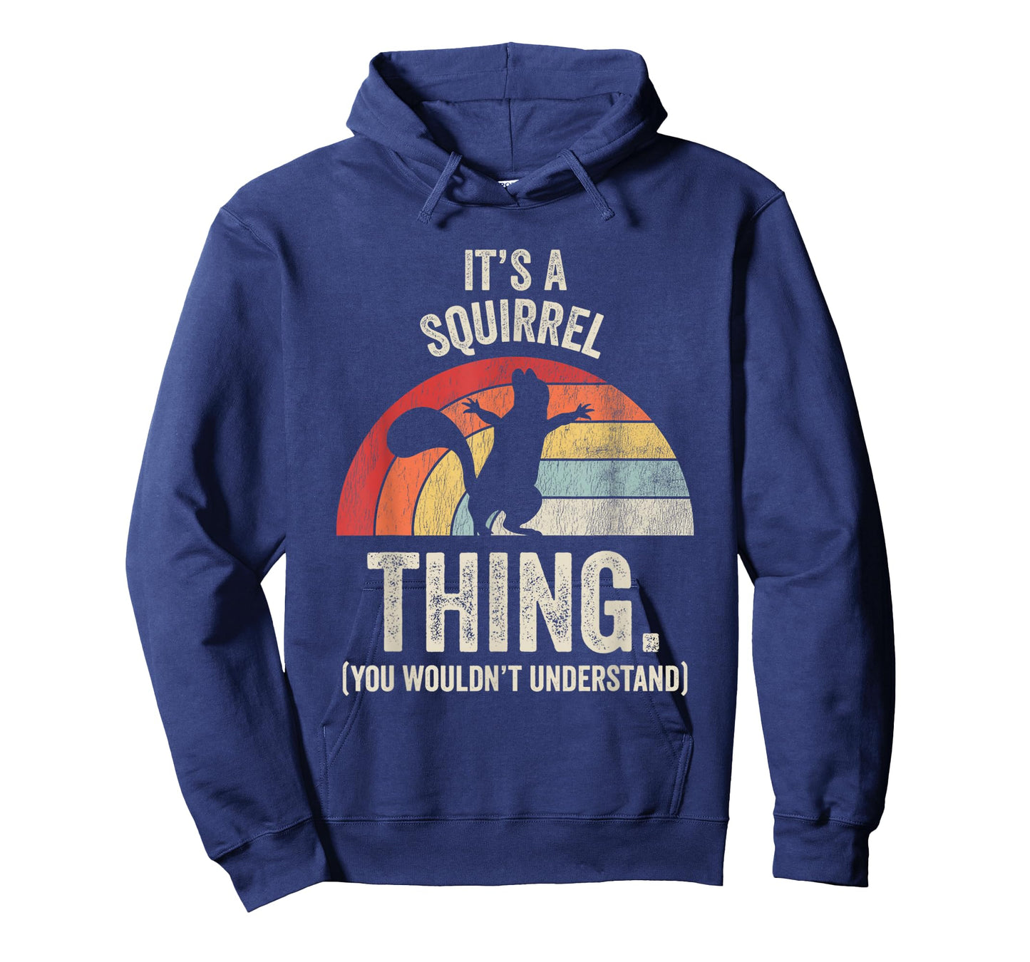 It's A Squirrel Thing You Wouldn't Understand T-Shirt