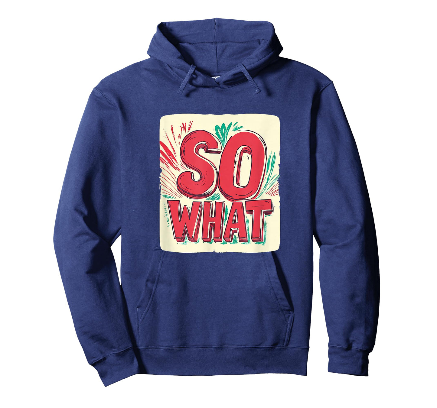 Amazing So What Motto T-Shirt