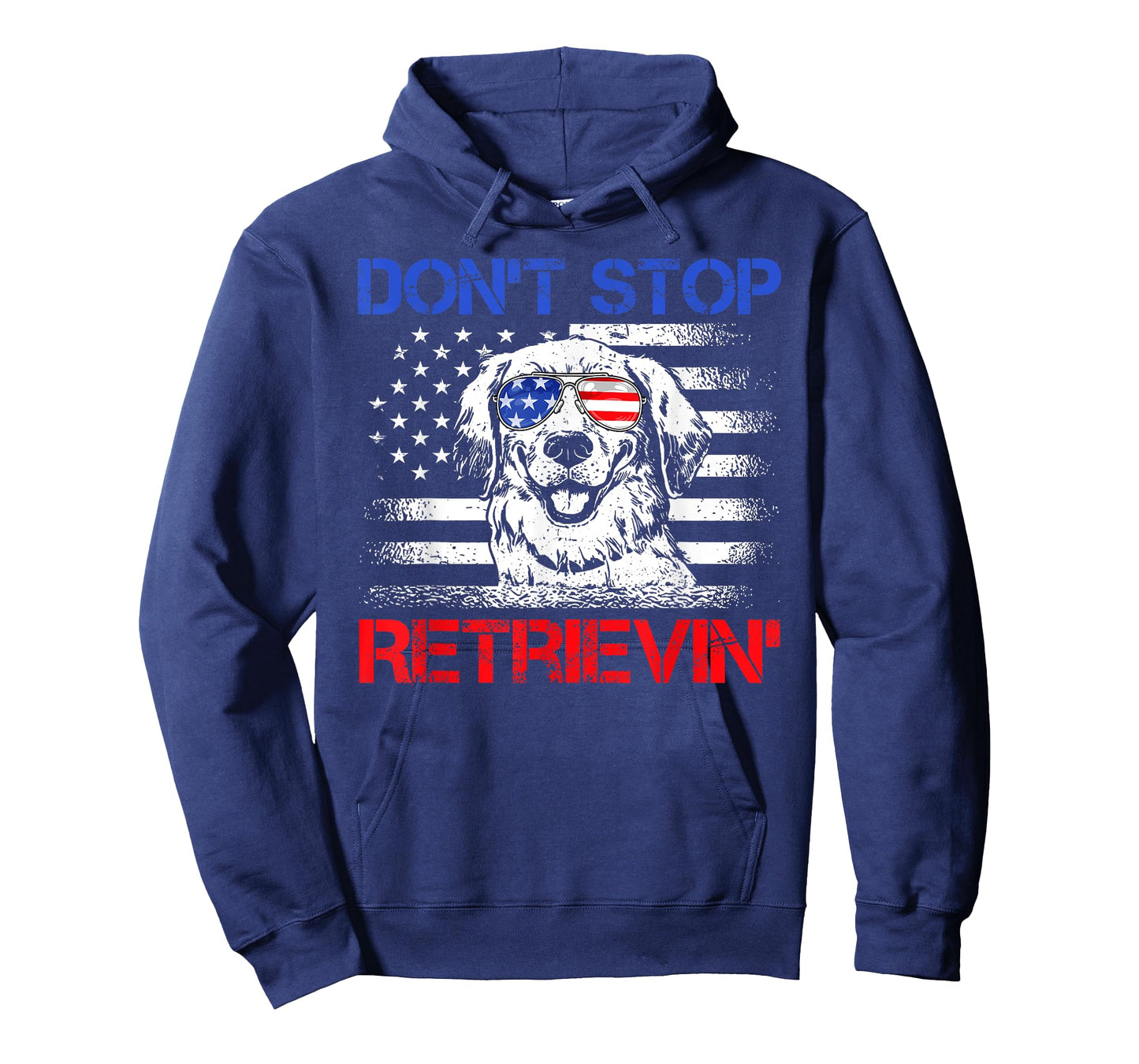 Don't Stop Retrieving American Flag 4th Of July TShirt Gifts T-Shirt