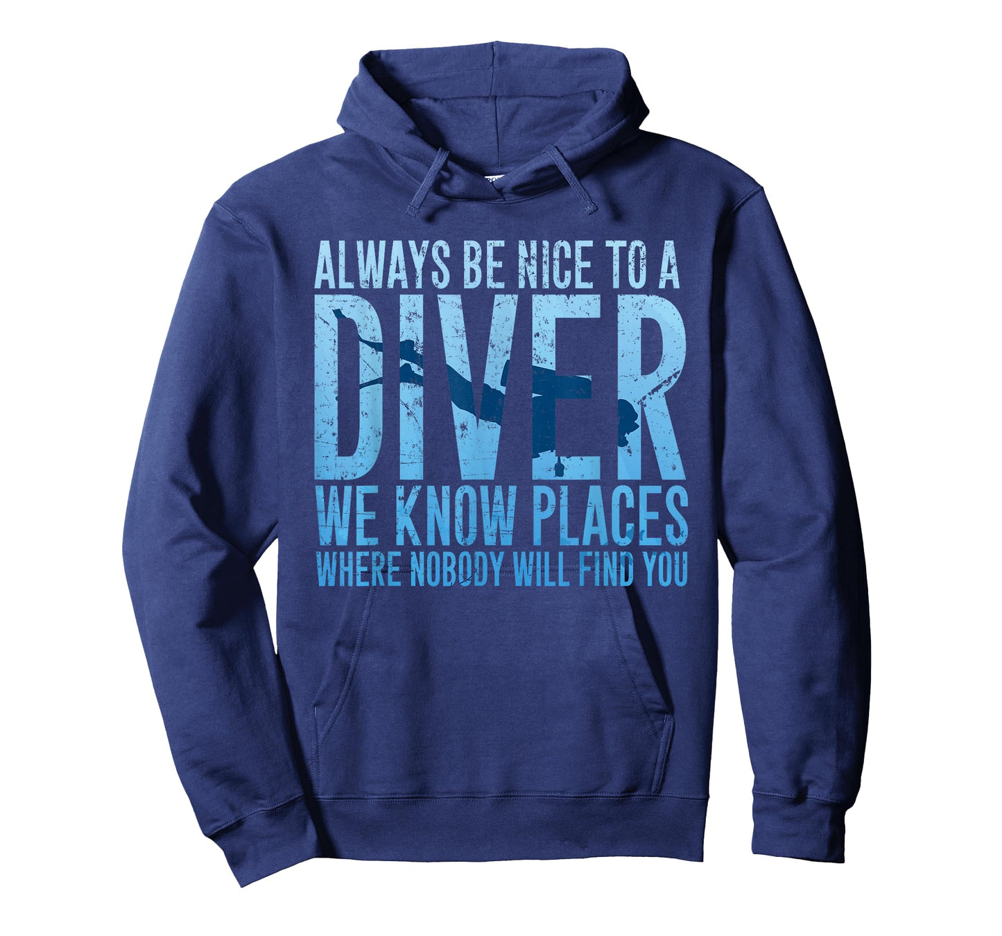 Always Be Nice to A Diver T-Shirt Scuba Diving Diver Gift T-Shirt