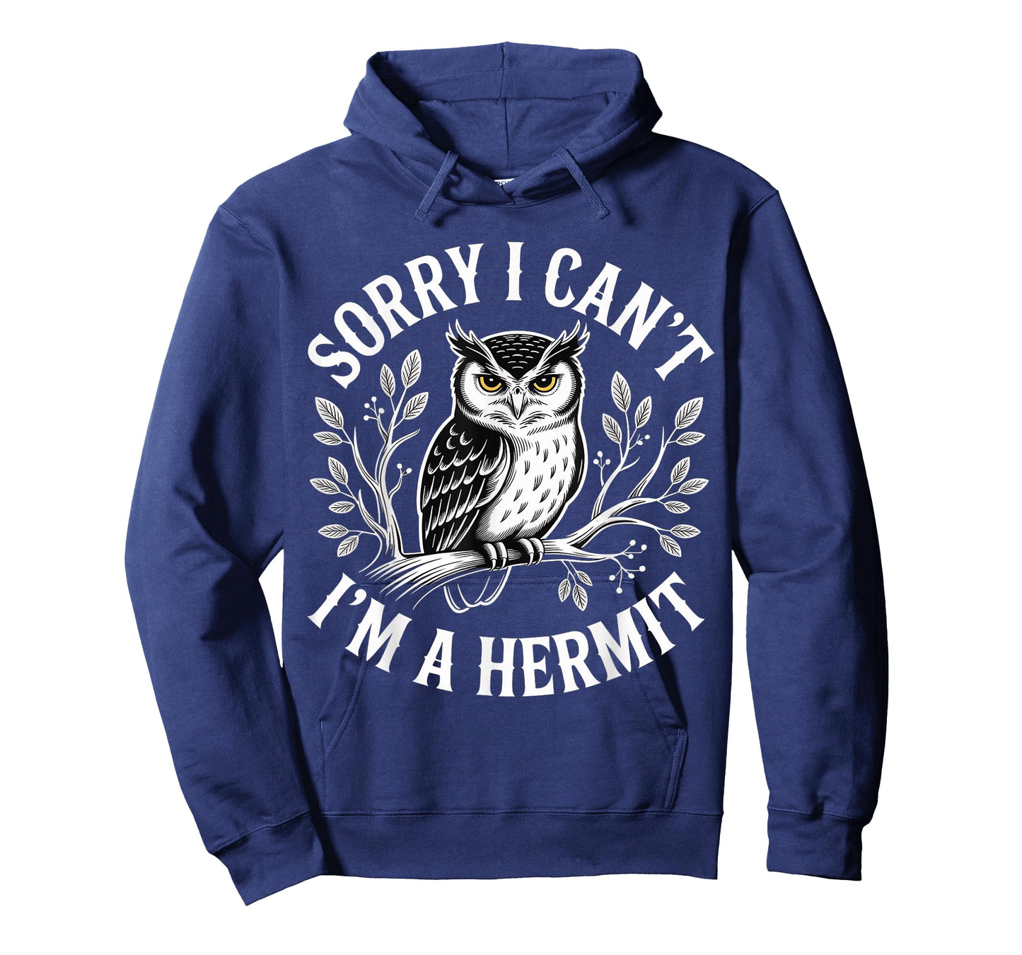 Sorry I Can't I'm A Hermit Introverty Excuse Disguise |- T-Shirt