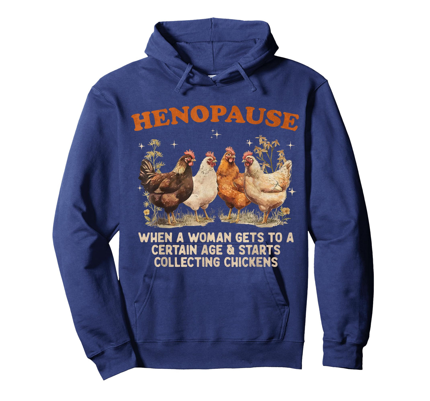 Henopause Women Collecting Chicken Funny Farm Chicken Lovers T-Shirt