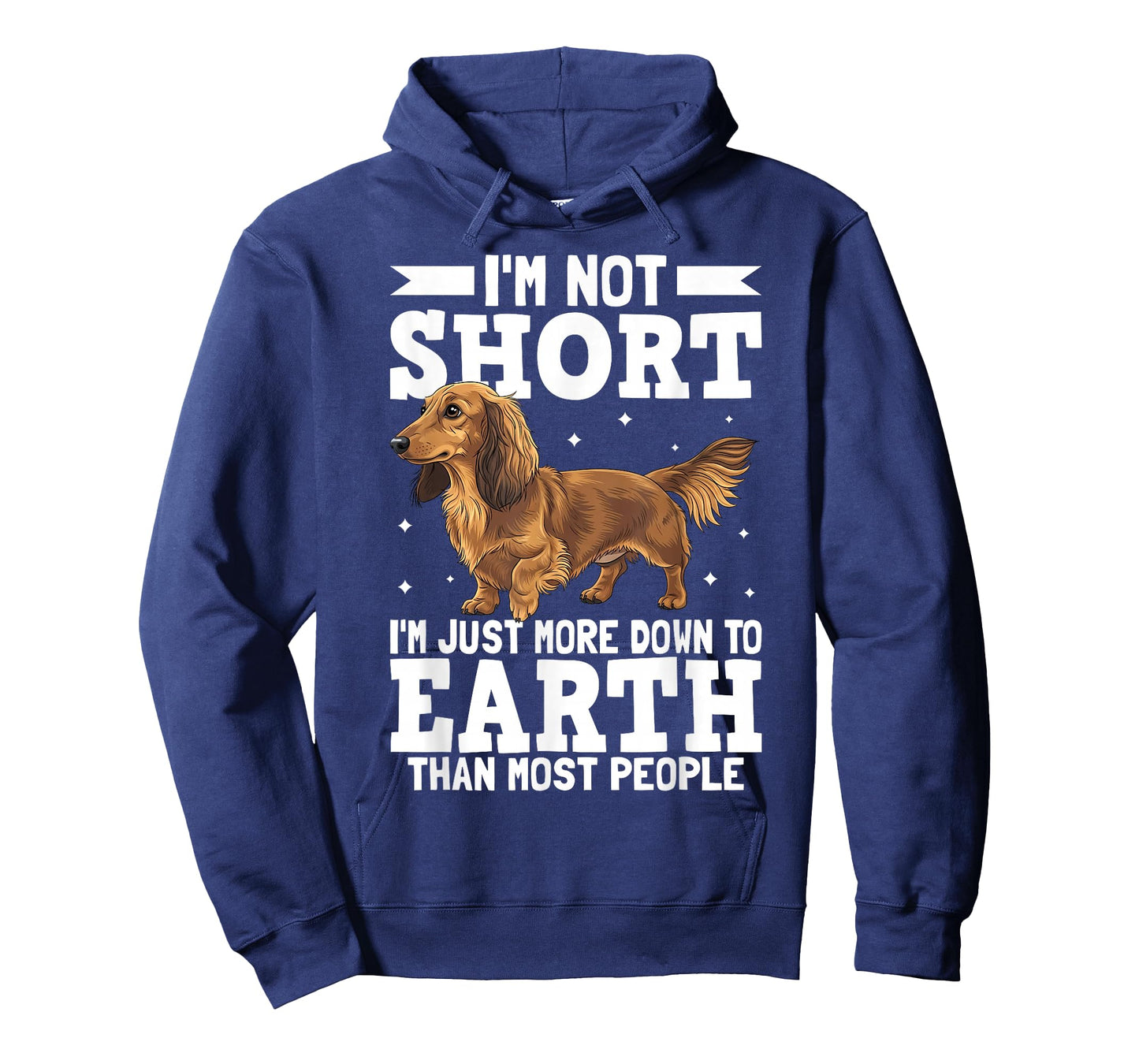 Dachshund I'm not just Short Funny Saying Dog Lover T-Shirt