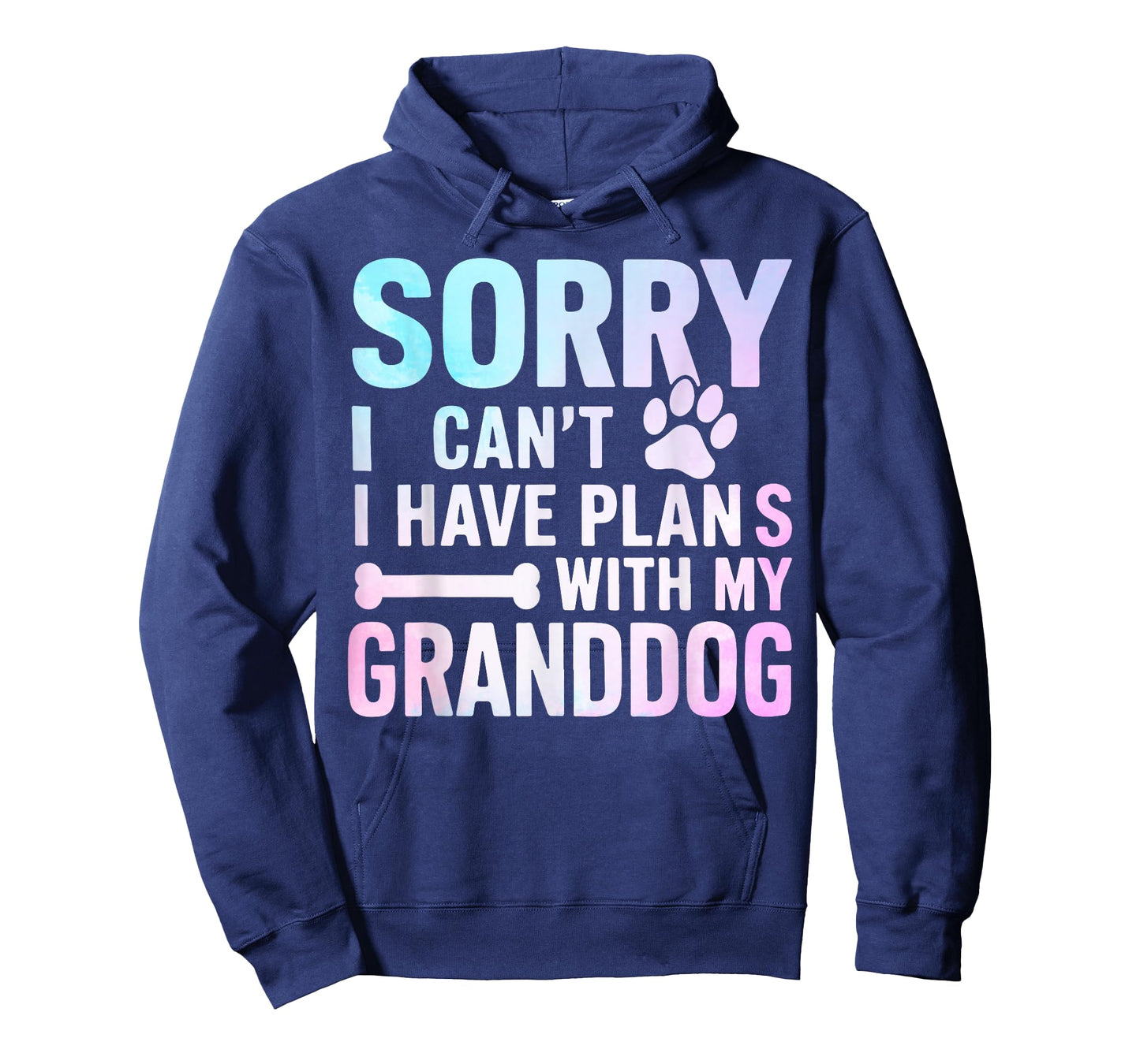 Sorry I Can’t I Have Plans with My Granddog Dog Grandma T-Shirt