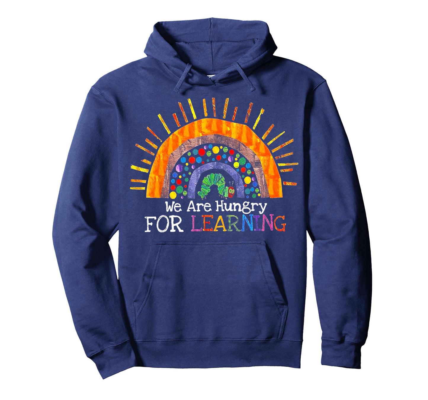We Are Hungry For Learning T-Shirt