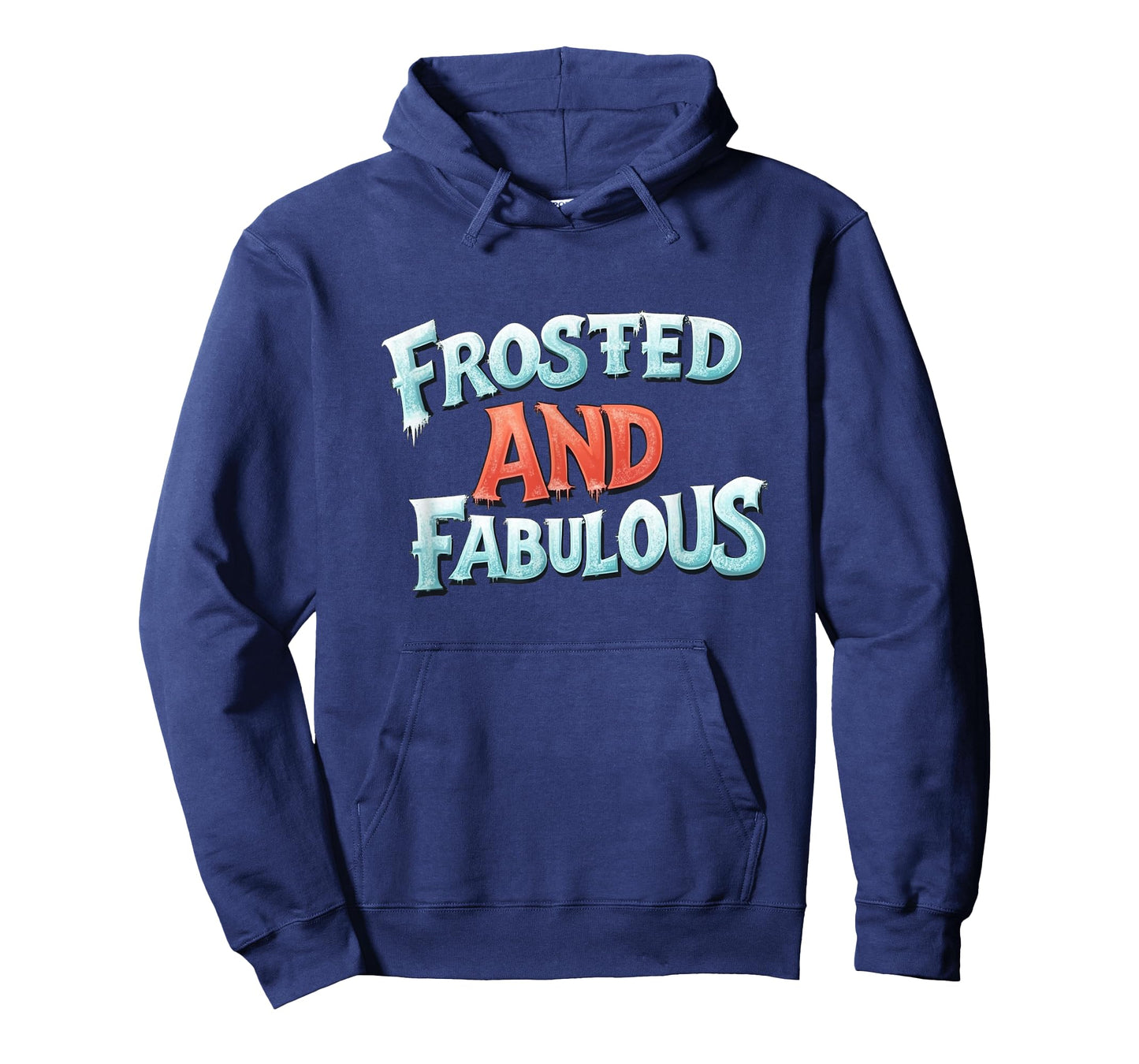 Amazing Frosted and Fabulous Statement T-Shirt
