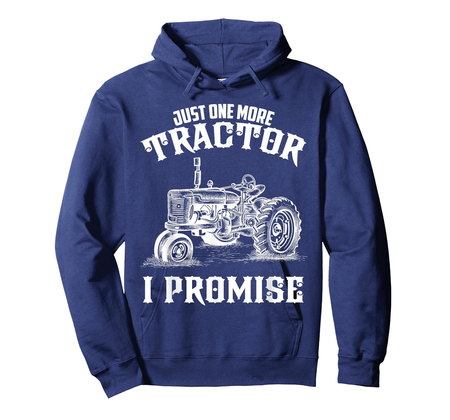Just one more Tractor I Promise funny for Farmer T-Shirt