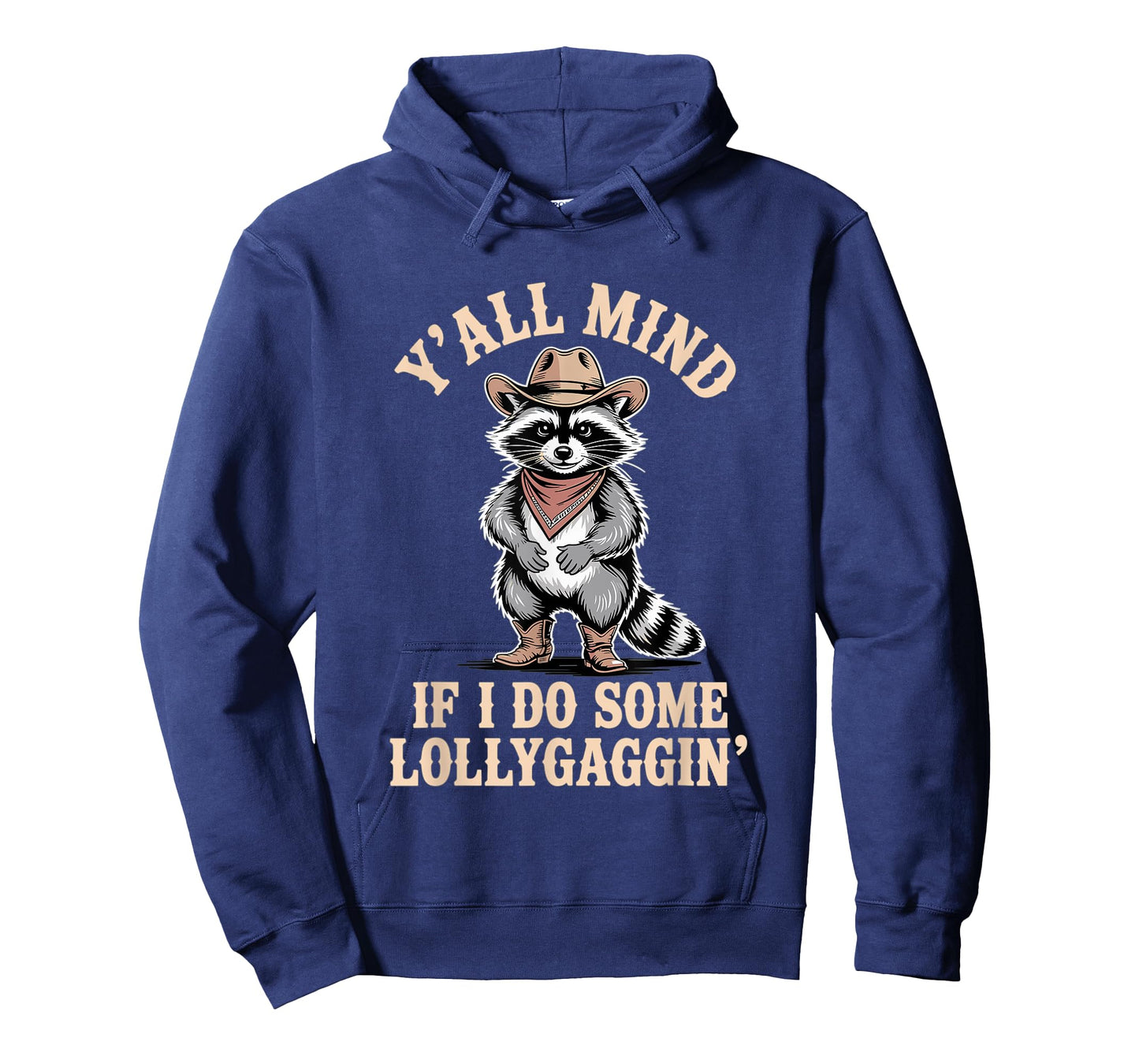 Raccoon Y'all Mind If I Lollygag Cowboy Raccoon Kids Adult T-Shirt