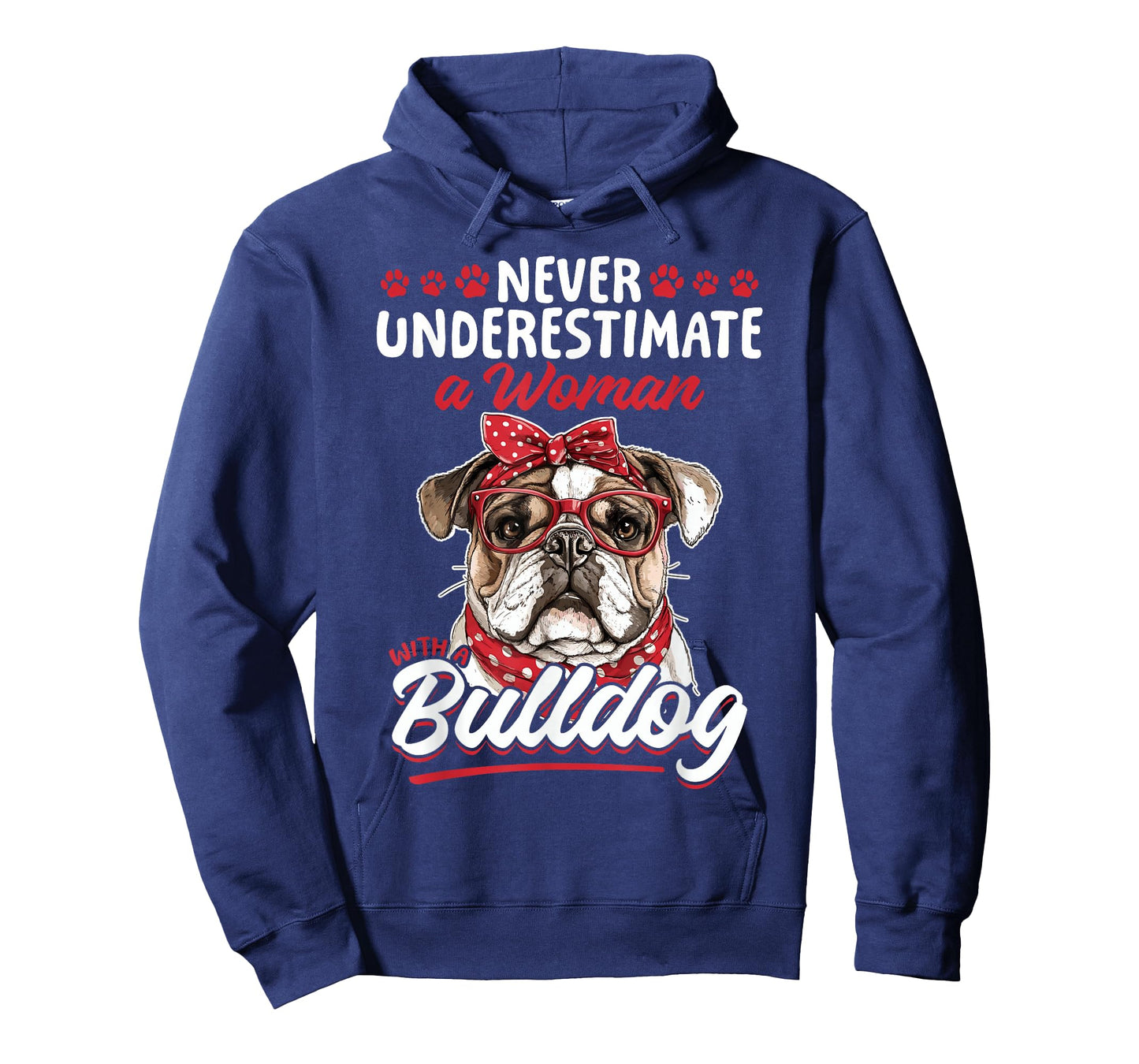 English Bulldog Dog Breed Never Underestimate a Woman with a T-Shirt