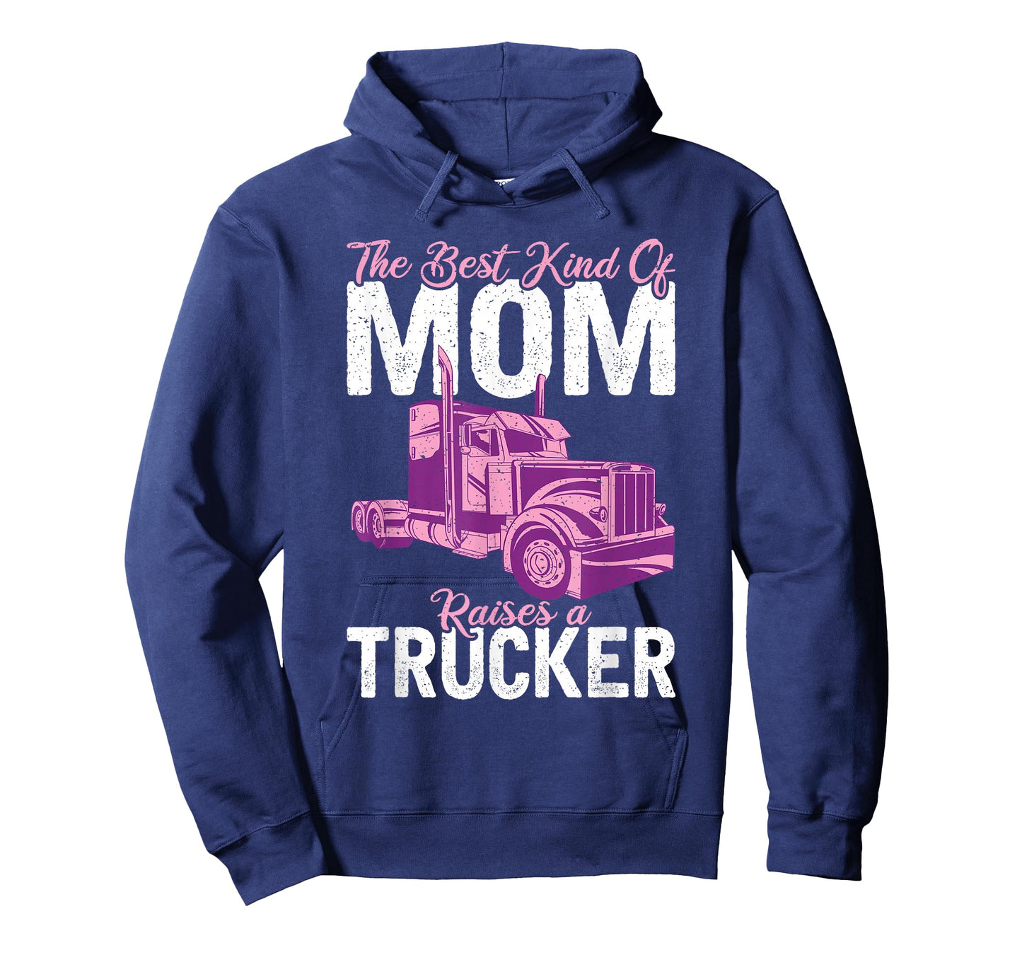 The best kind of mom raises a Trucker Truck Driver T-Shirt