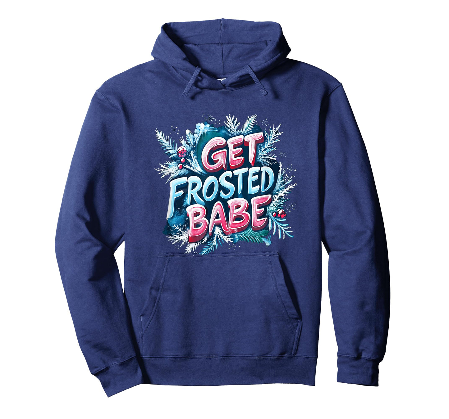 Awesome Get Frosted Babe Emblem T-Shirt