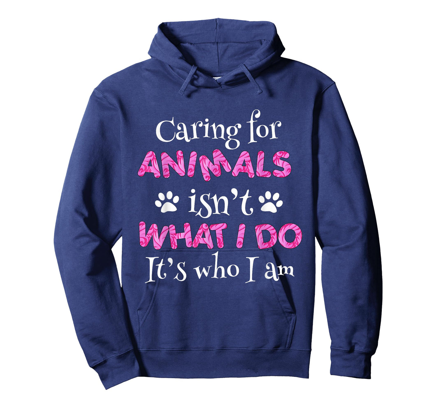 Caring for Animals Isn't What I do It's who I Am Shirt Women T-Shirt