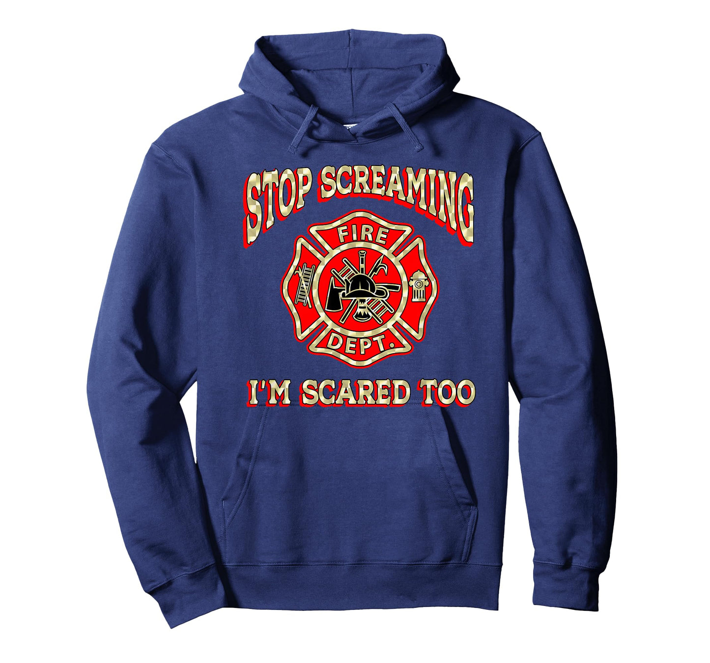 Fire engine truck lettering fire department flag STOP SCREAMING I'M SCARED TOO Fireman funny firefighter gift T-Shirt