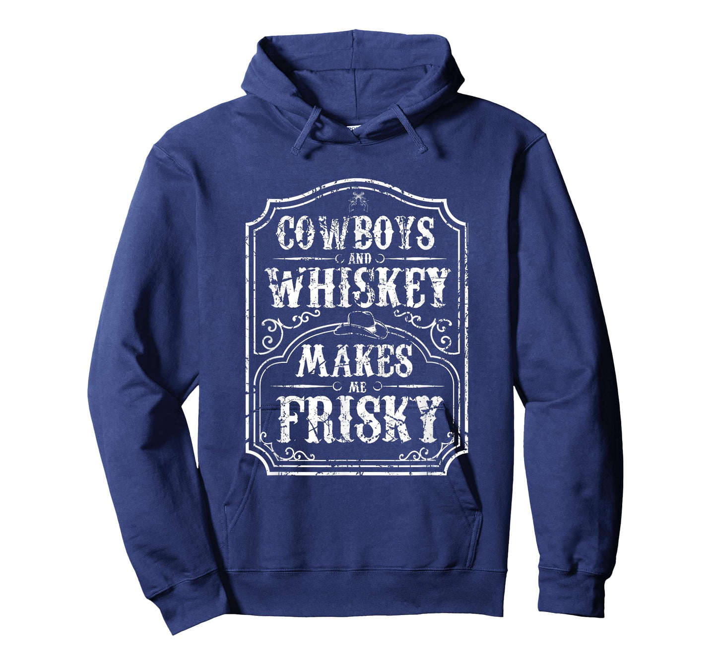 Cowboys and Whiskey Makes Me Frisky T-Shirt T-Shirt