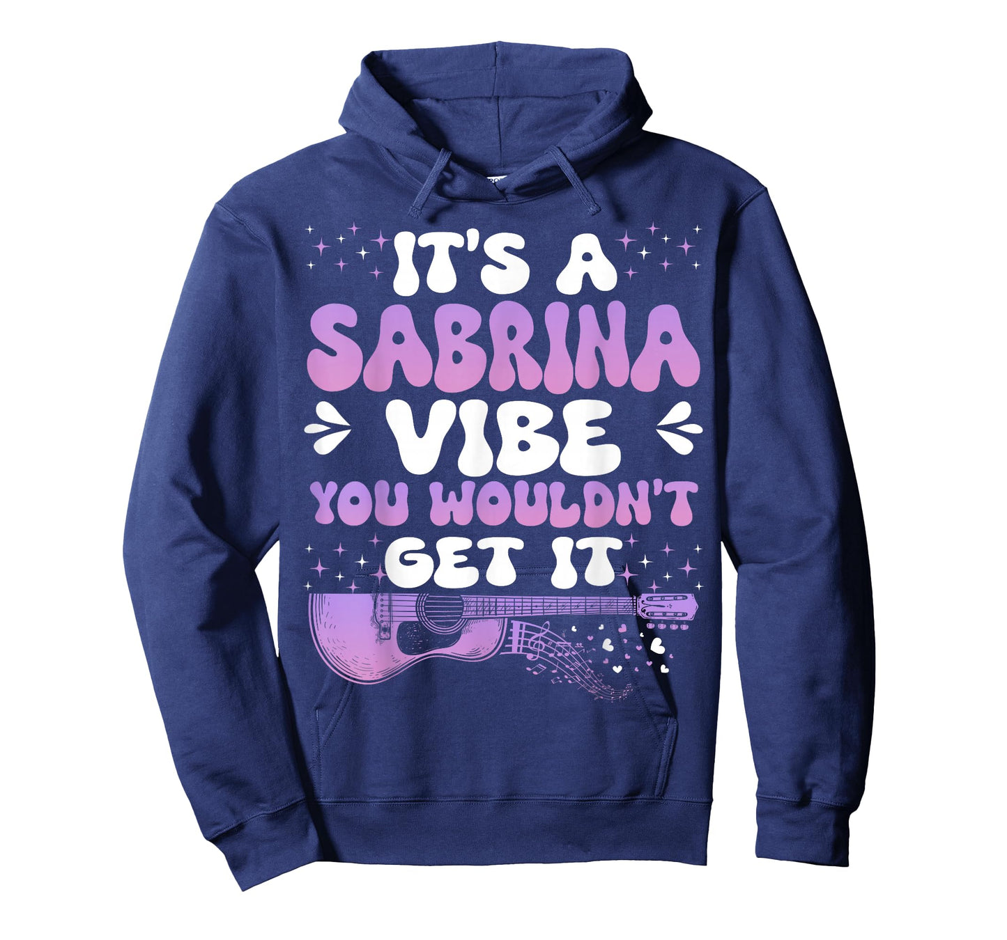 It's A Sabrina Vibe You Wouldn't Get It Women Men Kids T-Shirt