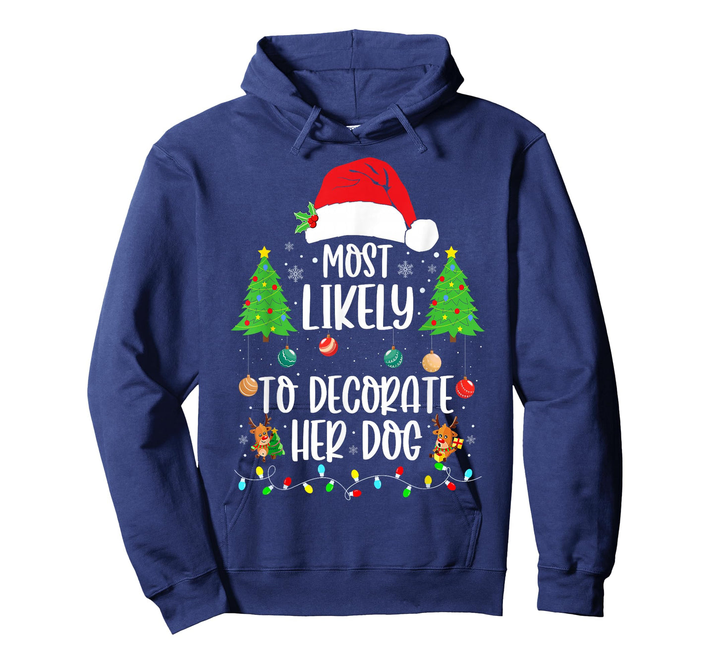 Most Likely To Decorate Her Dog Family Christmas Pajamas T-Shirt