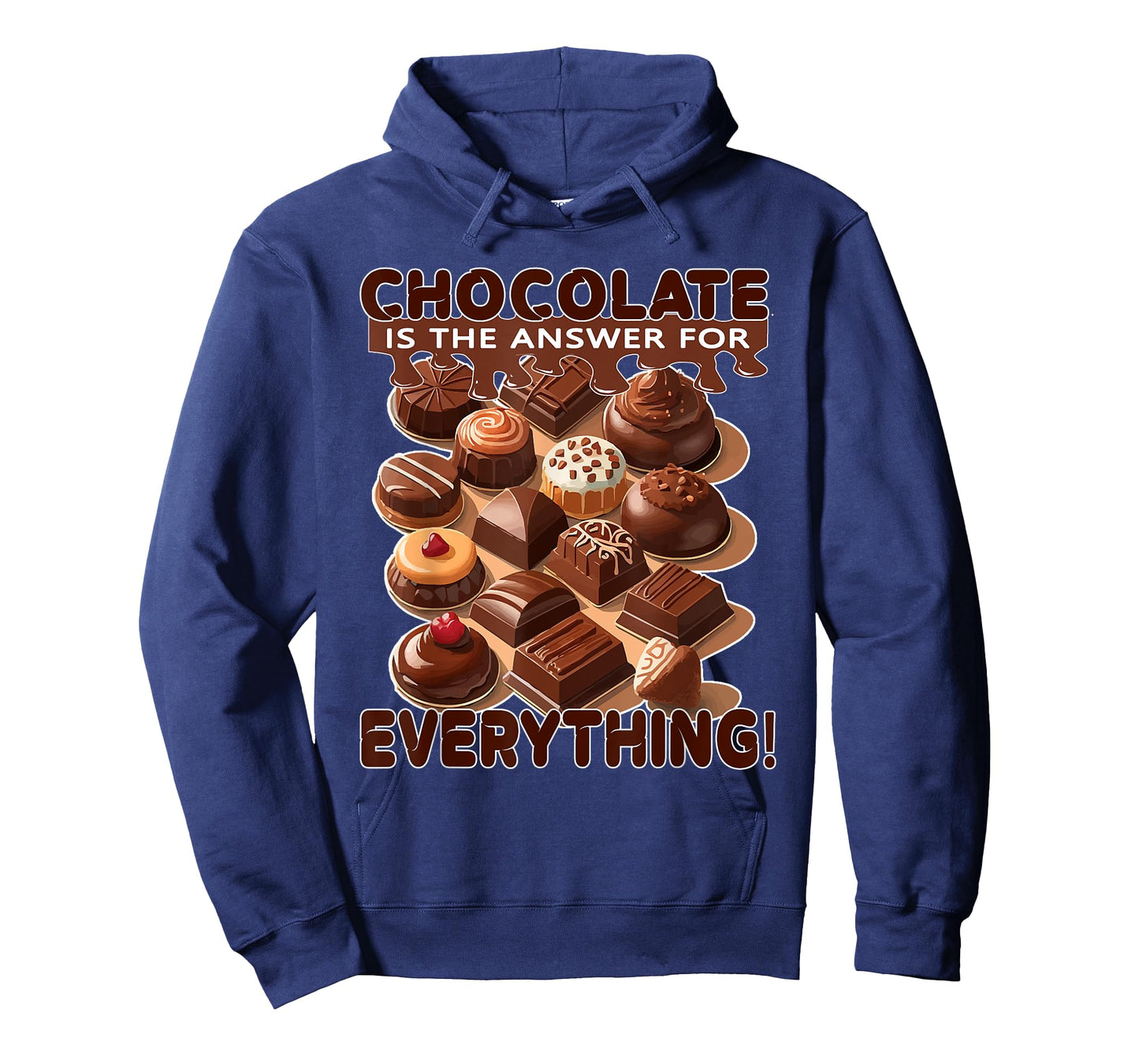 Chocolate is The Answer for Everything for Chocolate Lovers T-Shirt