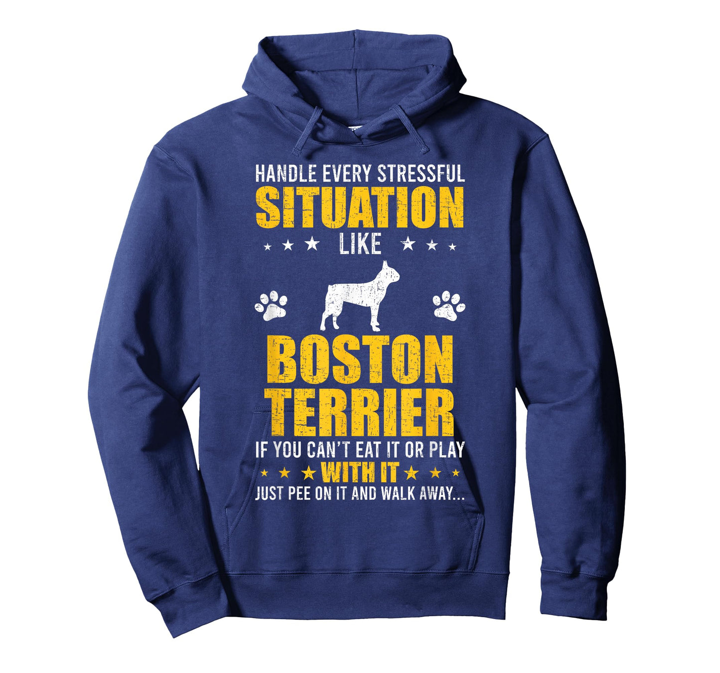 Handle Stressful Situation Boston Terrier Dog Lovers T-Shirt