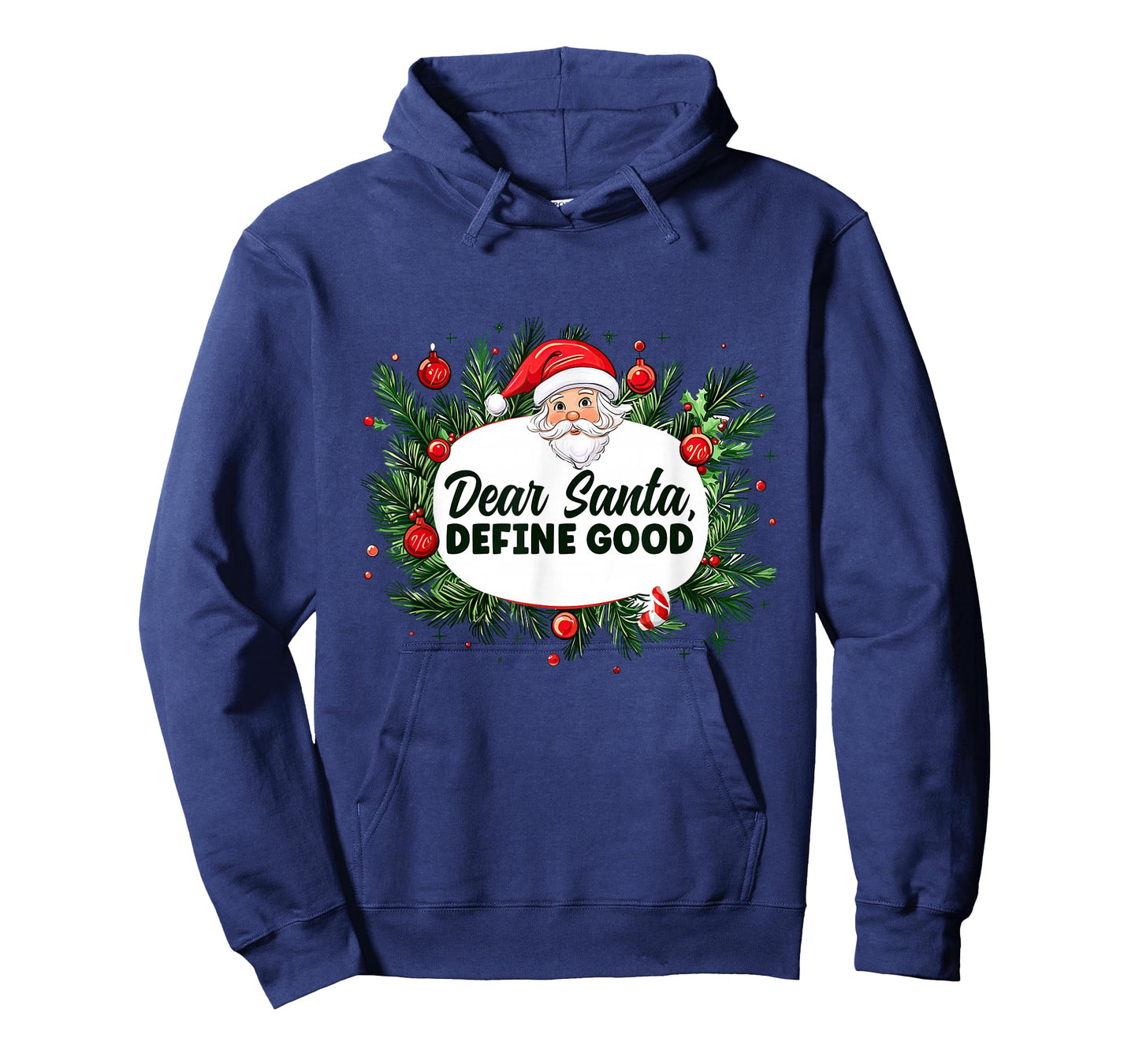 Funny Santa Speech with Define Good Costume T-Shirt