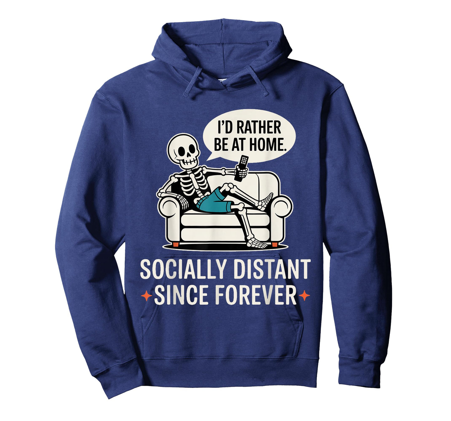 Rather Be Home Funny Sarcastic Skeleton Halloween T-Shirt