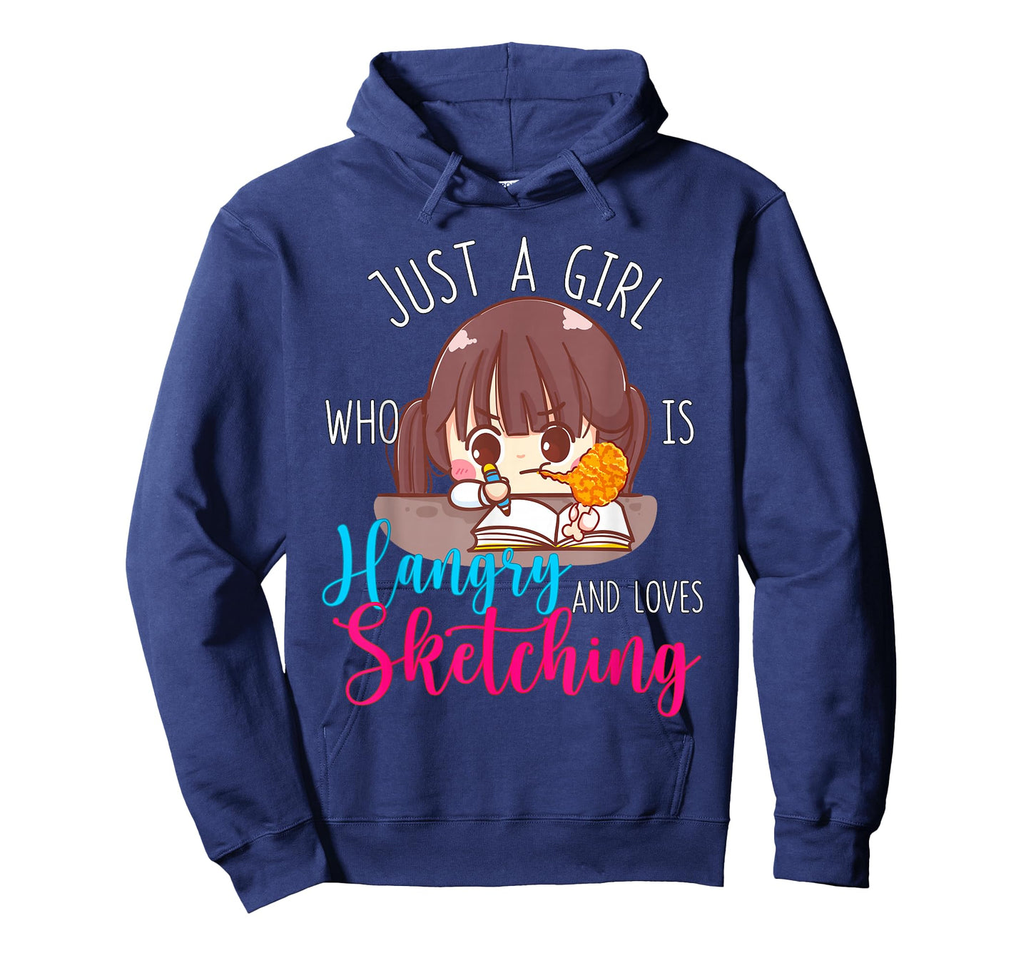 Just A Girl Who Is Hangry and Loves Sketching Hungry Angry T-Shirt