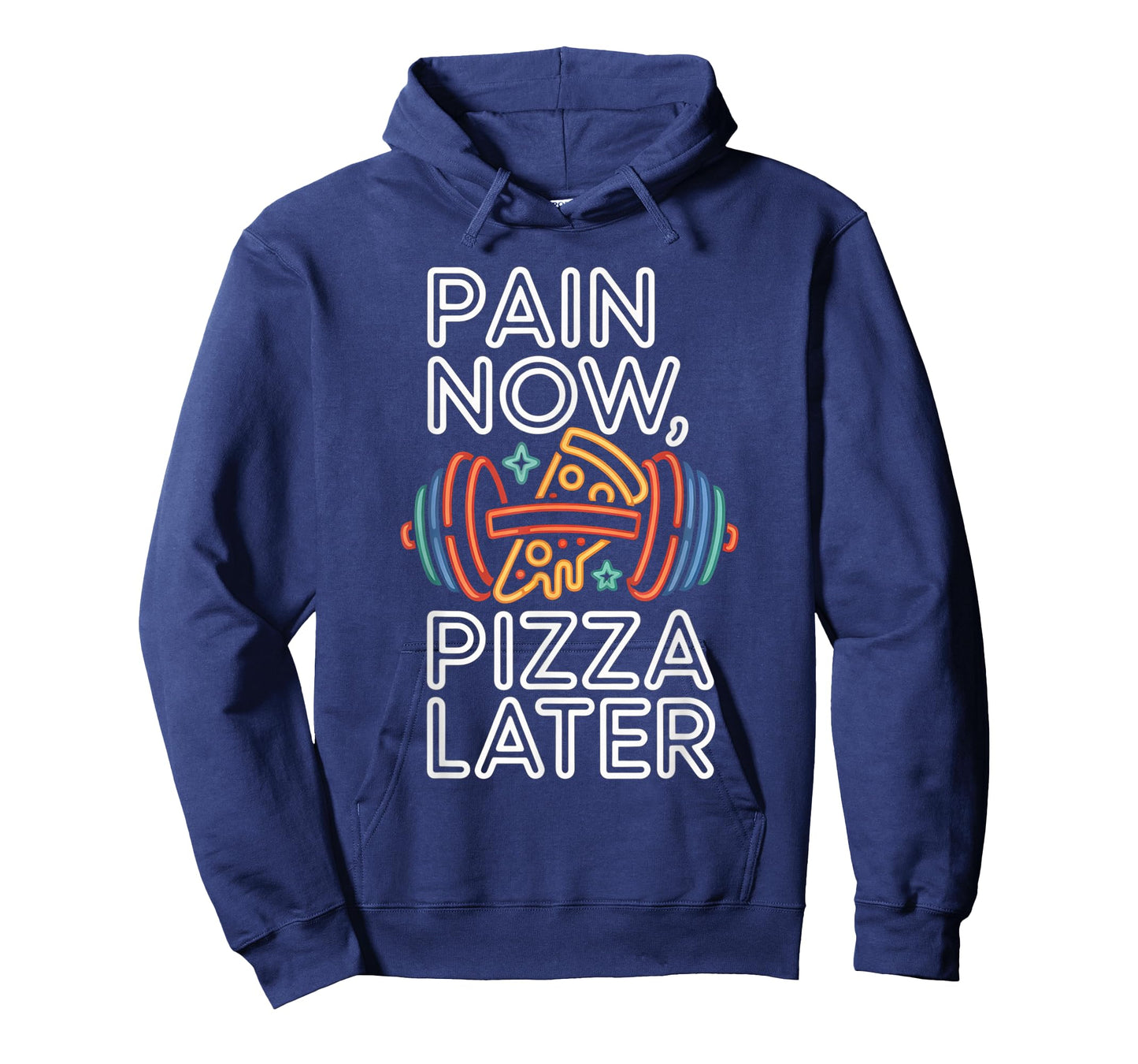 Pain Now Pizza Later Fitness Funny Gym Workout for Men Women T-Shirt