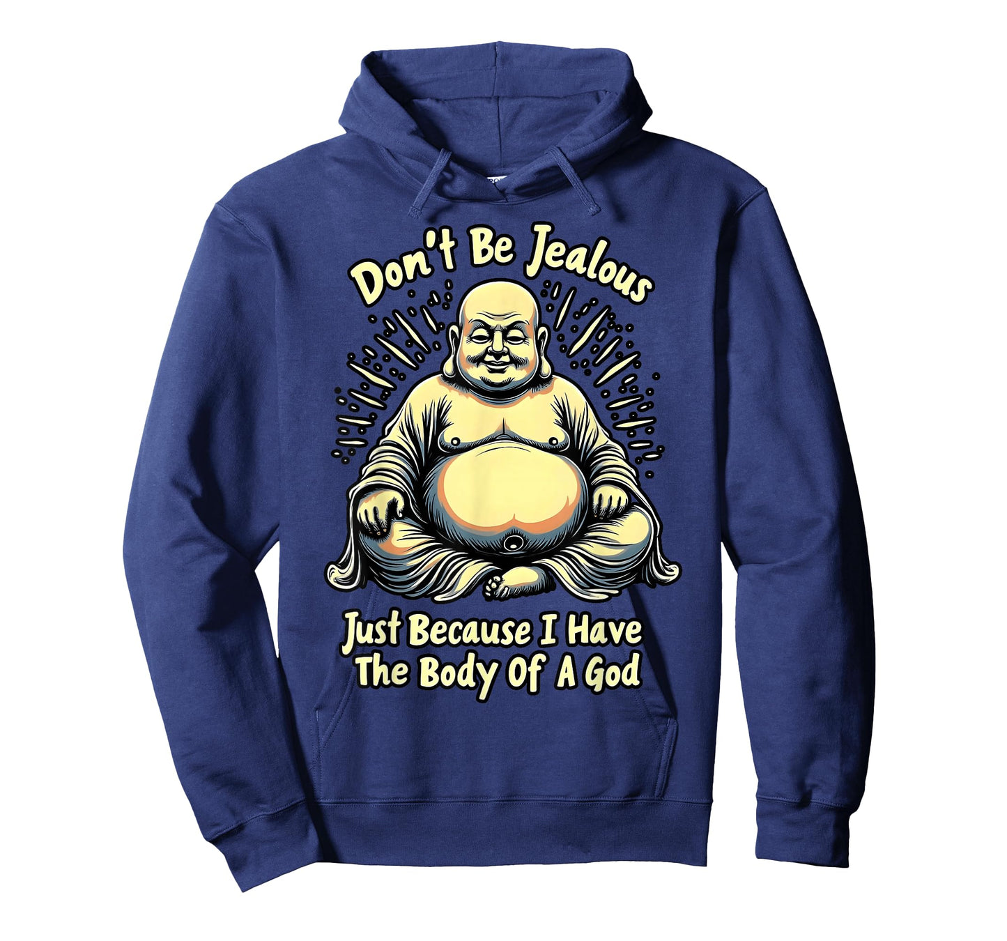 Don't Be Jealous I Have The Body of A God T-Shirt