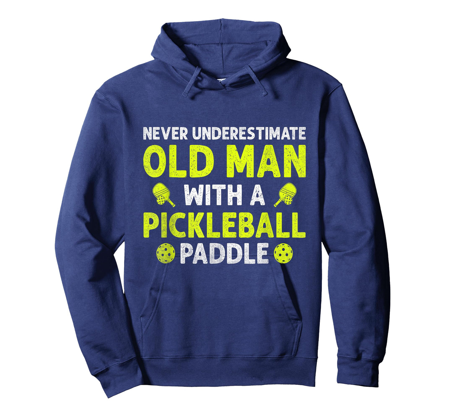 Fun Never Underestimate an Old Man with a Pickleball Paddle T-Shirt