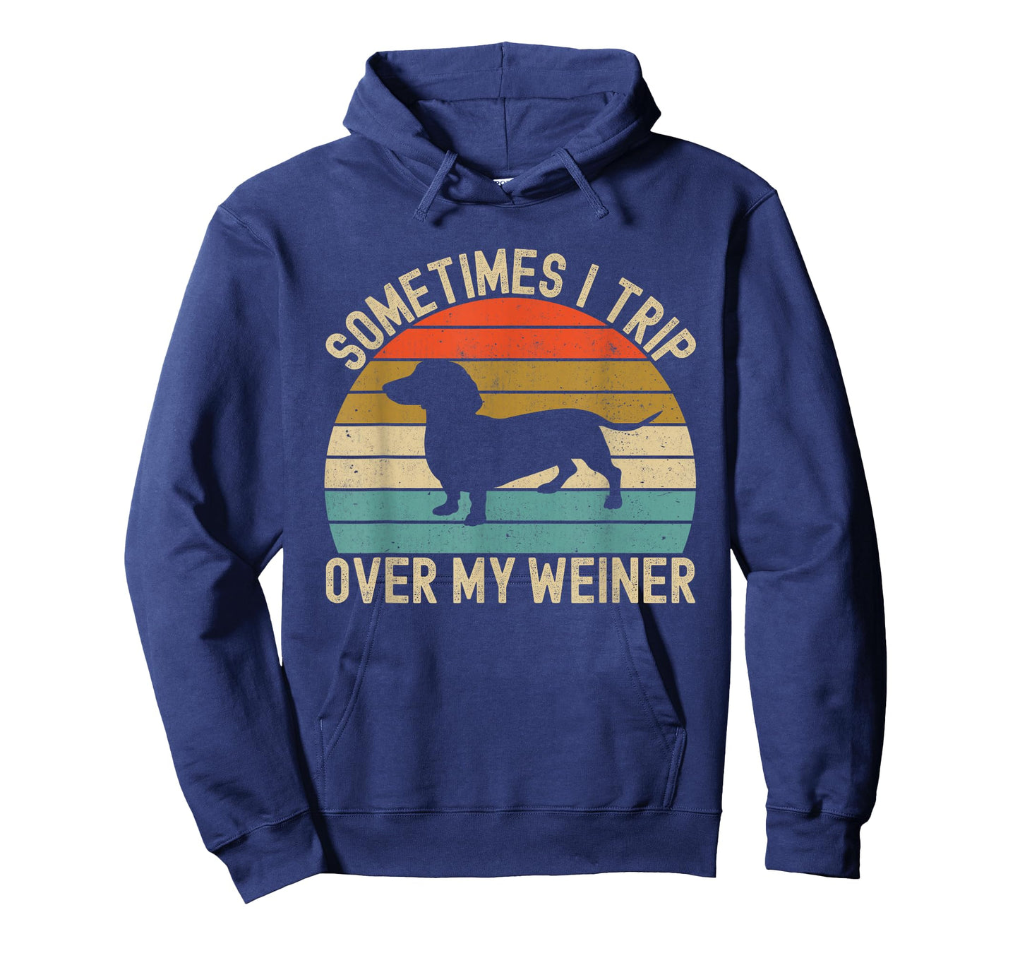 Sometimes I Trip Over My Weiner Dachshund Dad T-Shirt