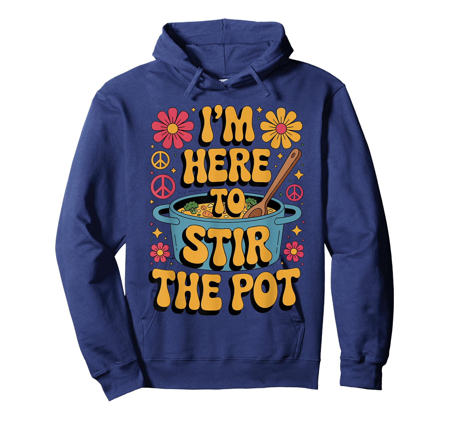 I'm Here to Stir The Pot Funny Cooking Lover Pun Men Women T-Shirt