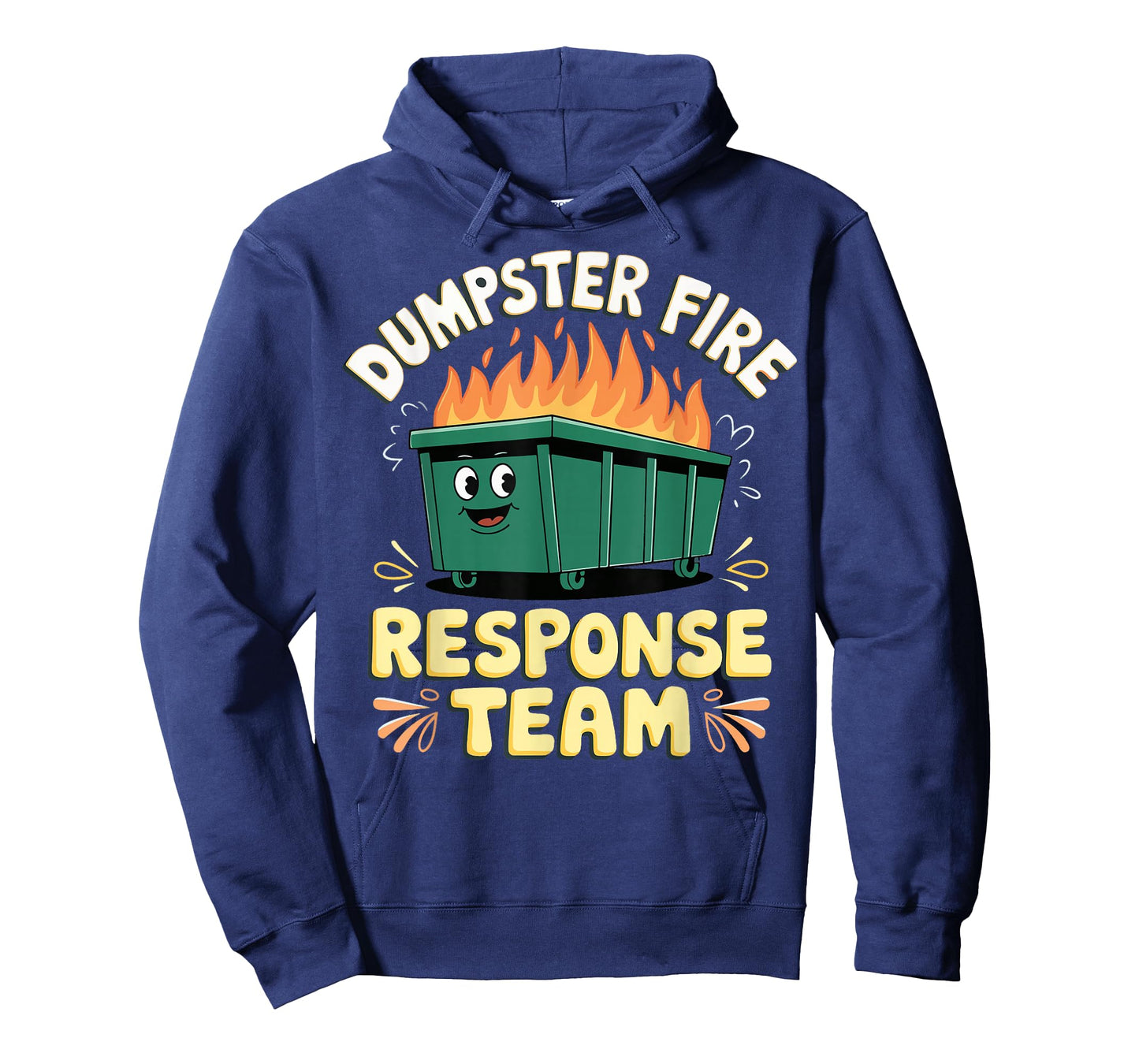 Dumpster Fire Response Team T-Shirt