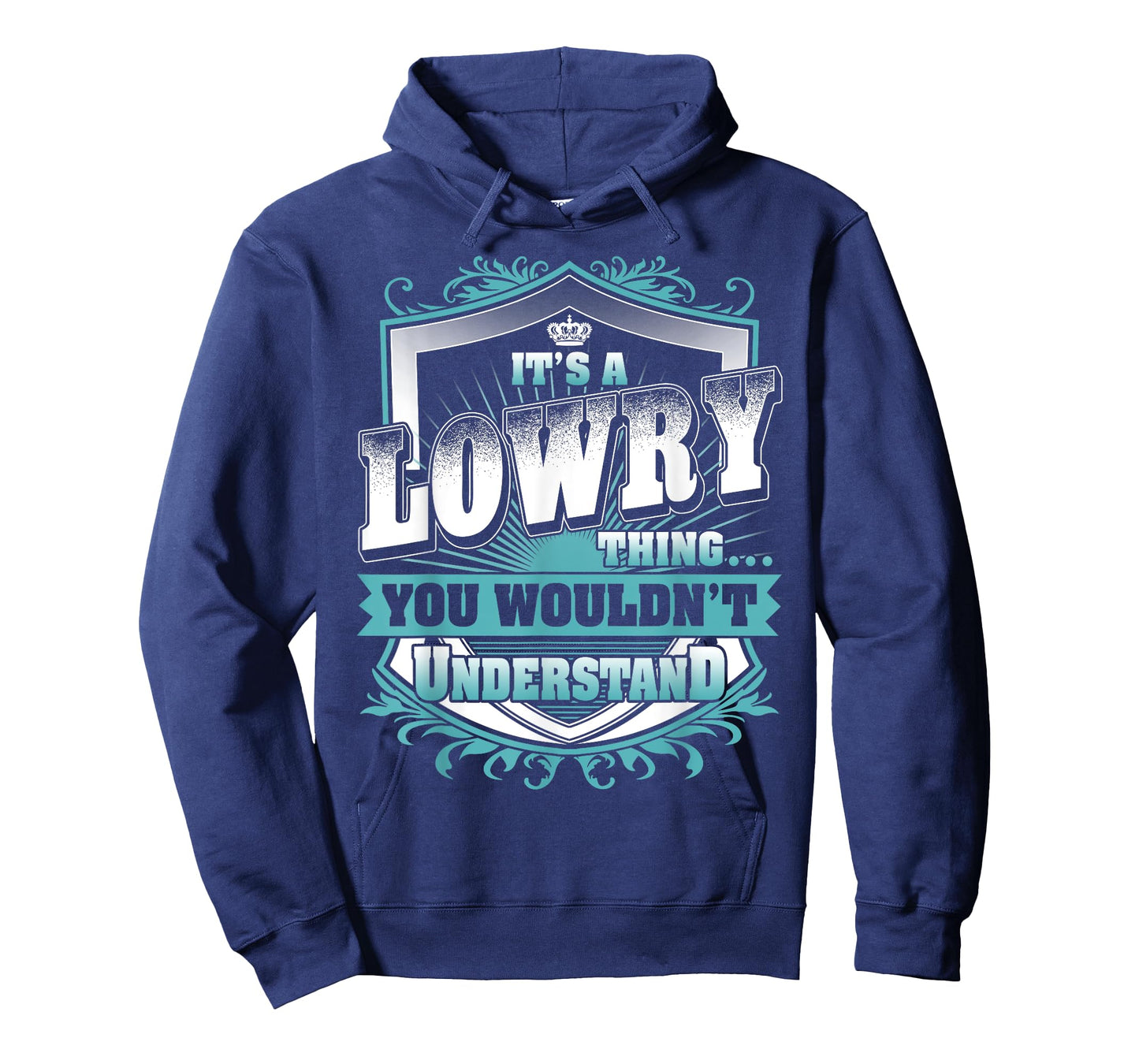 It's A LOWRY Thing You Wouldn't Understand Name Vintage T-Shirt