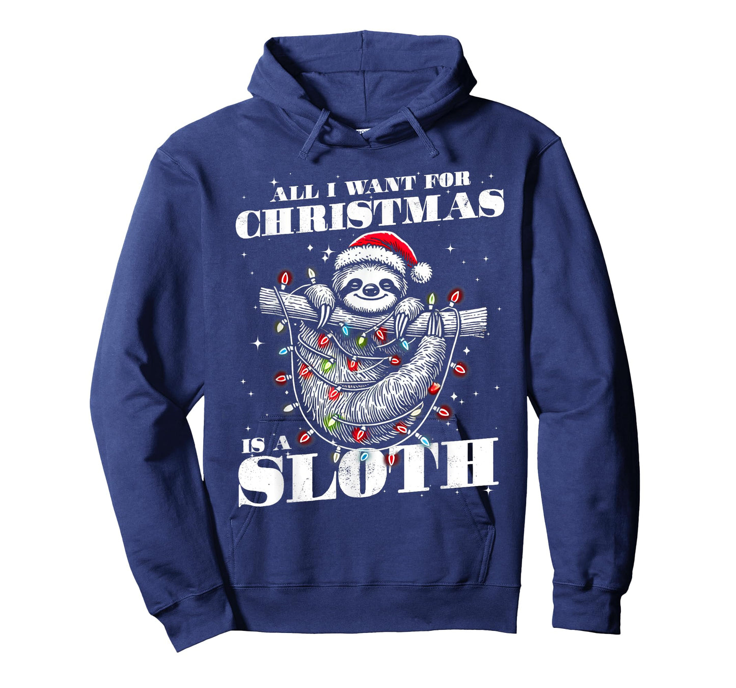 Funny All I want for Christmas is a Sloth T-Shirt