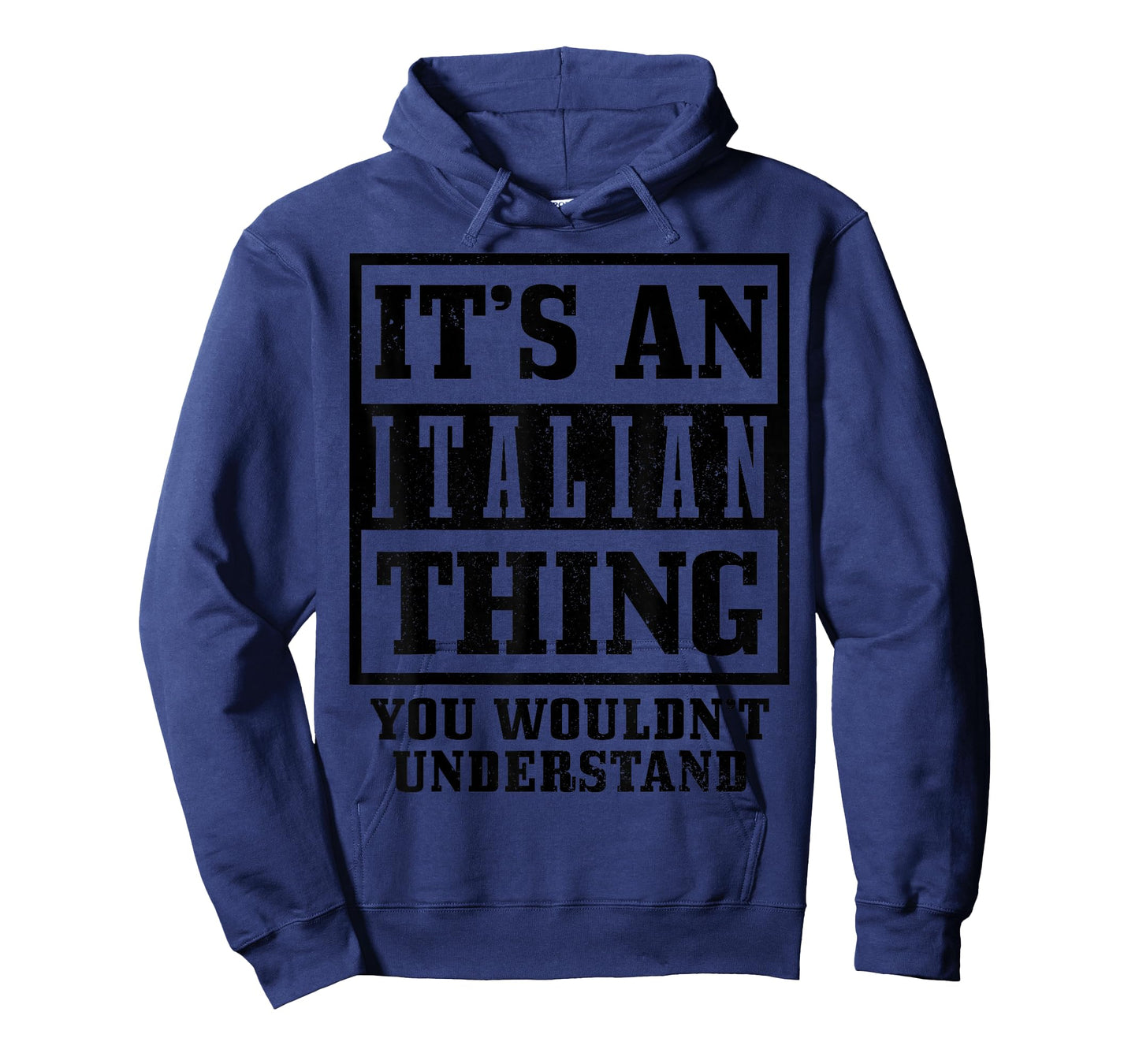 It's An Italian Thing You Wouldn't Understand Italy Pride T-Shirt