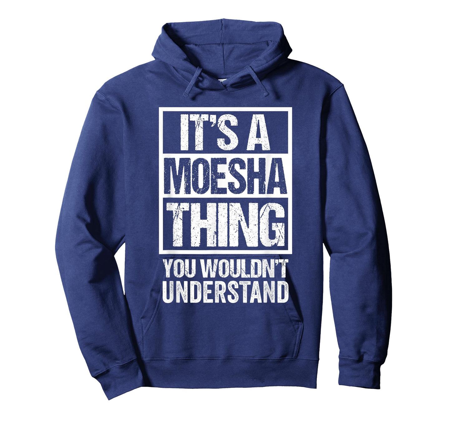 It's A Moesha Thing You Wouldn't Understand First Name T-Shirt