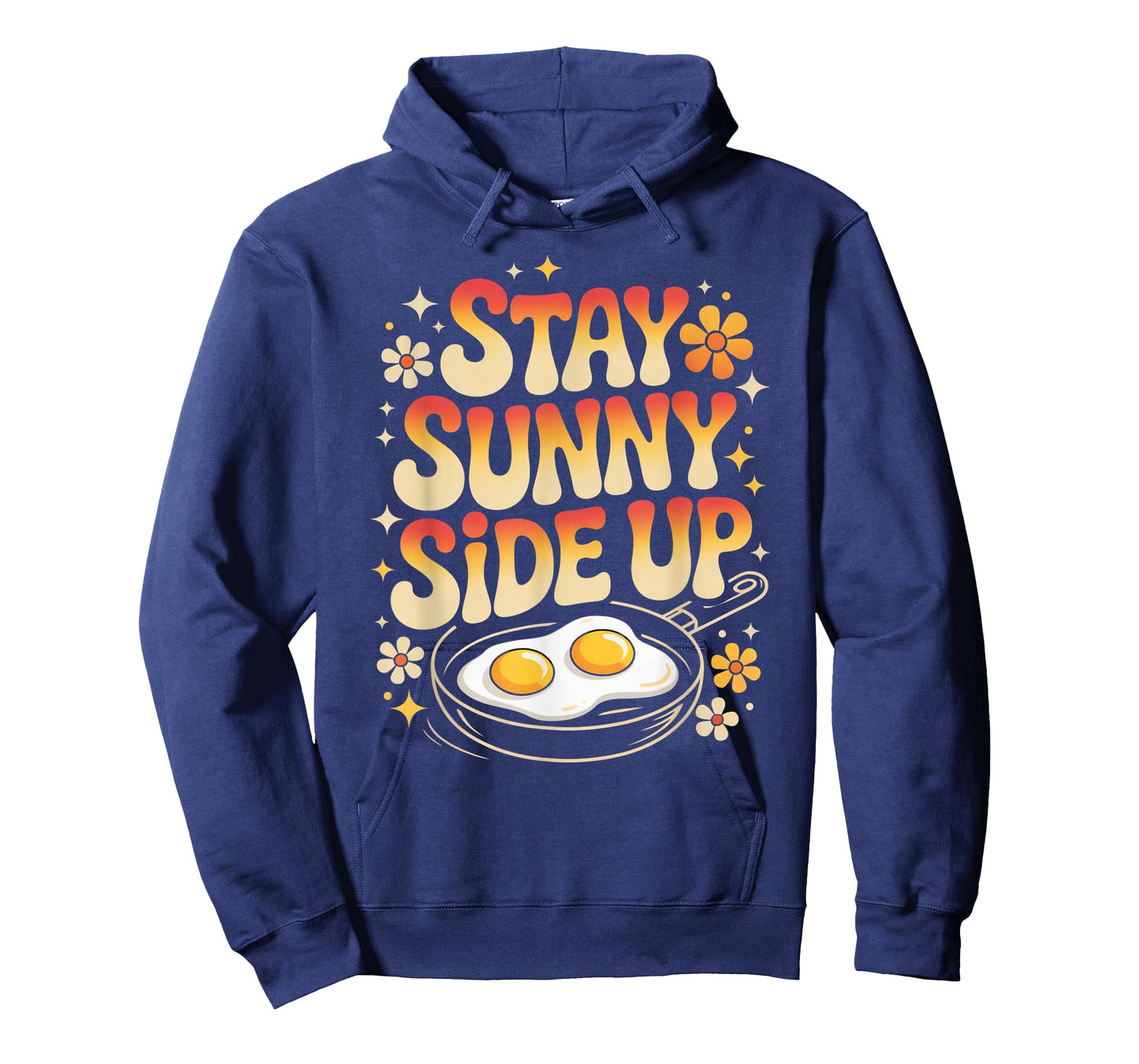 Stay Sunny Side Up Funny Egg Breakfast Positivity T-Shirt