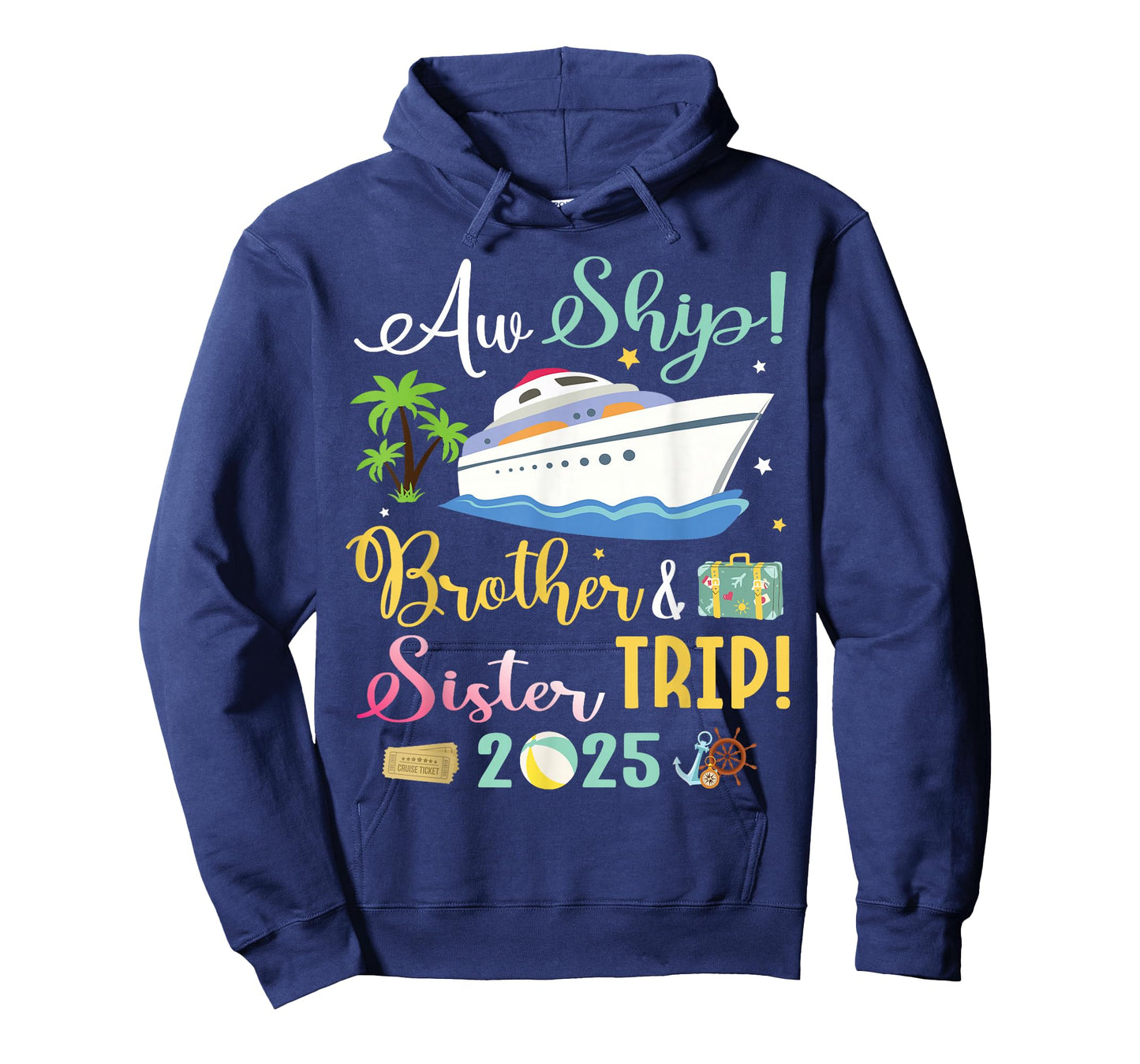 Aw Cruise Ship Brother & Sister Trip 2025 Family Vacation T-Shirt