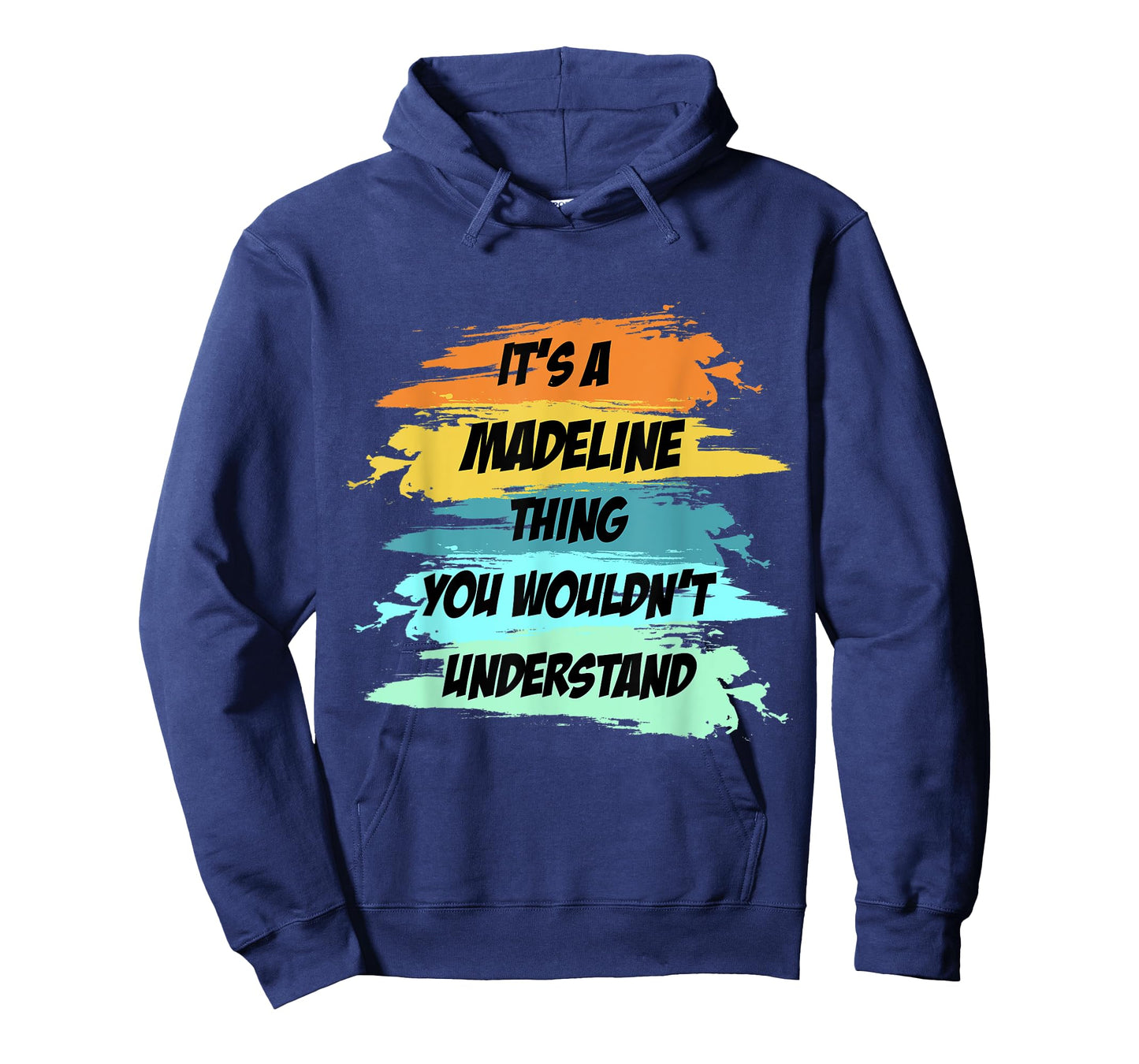 It's a MADELINE Thing Funny Novelty Custom Name T-Shirt
