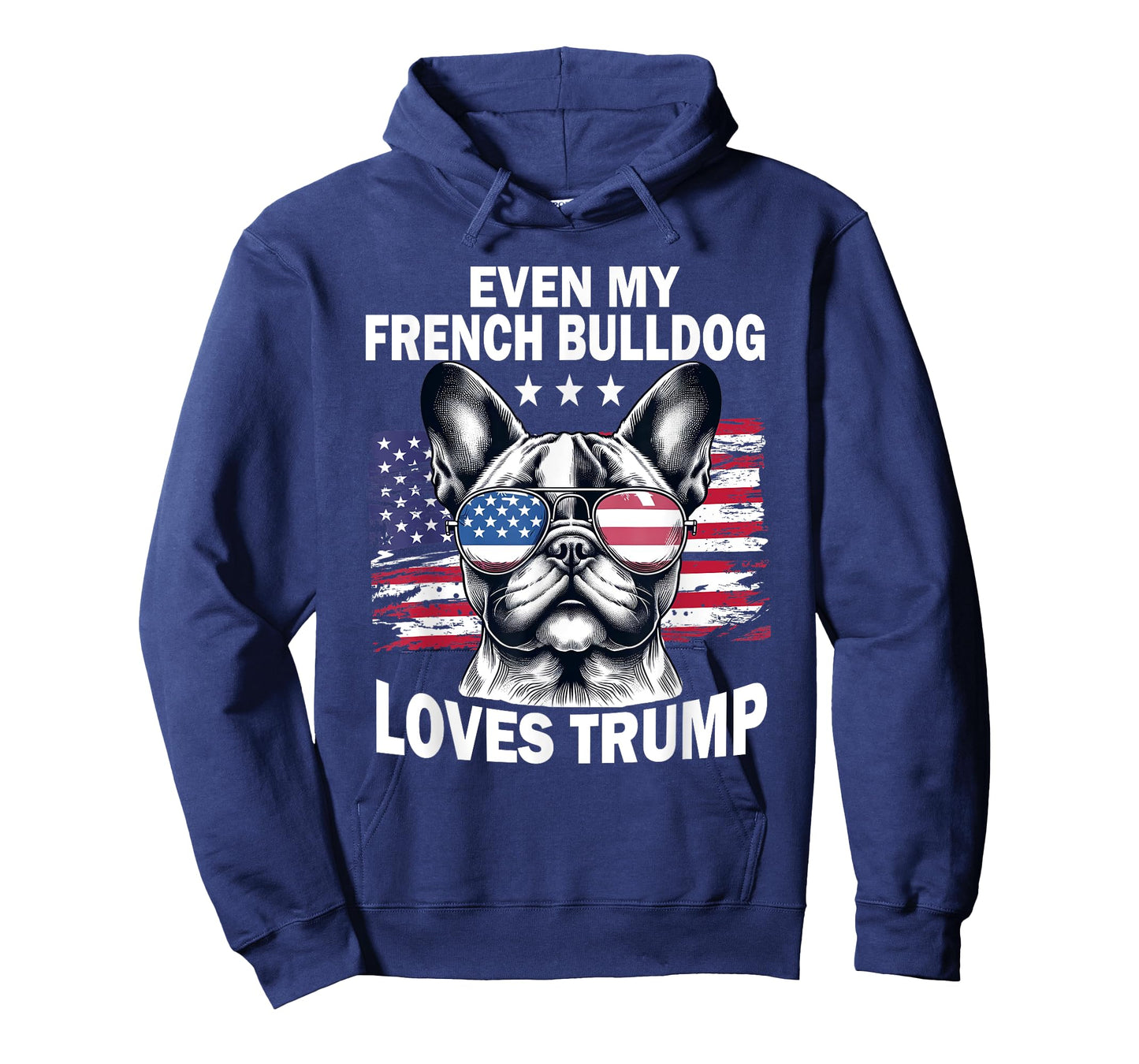 Even My French Bulldog Loves Trump Trump Supporter Dog Lover T-Shirt