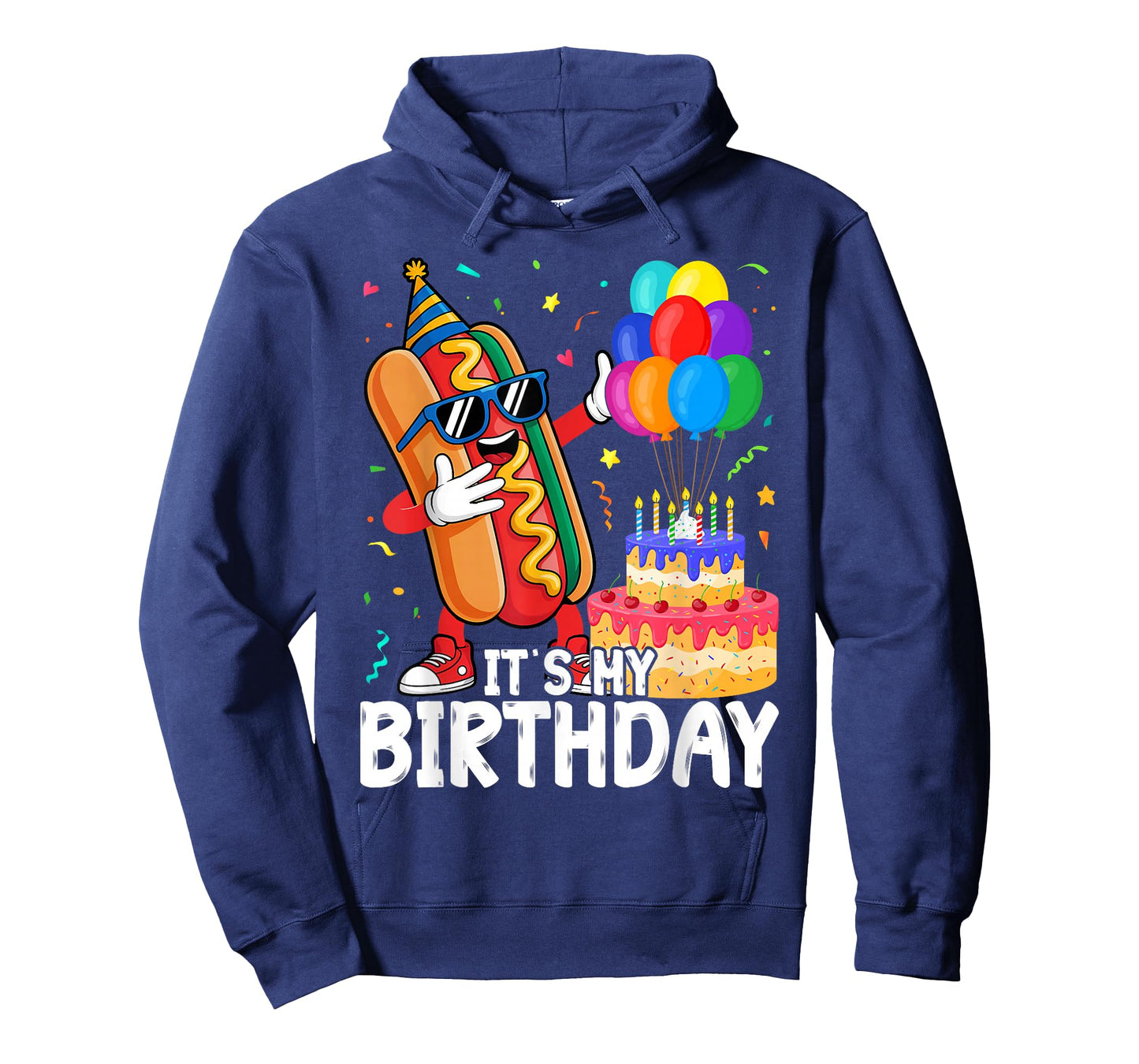 Its My Birthday Funny Hot Dog for Men Women Girls T-Shirt