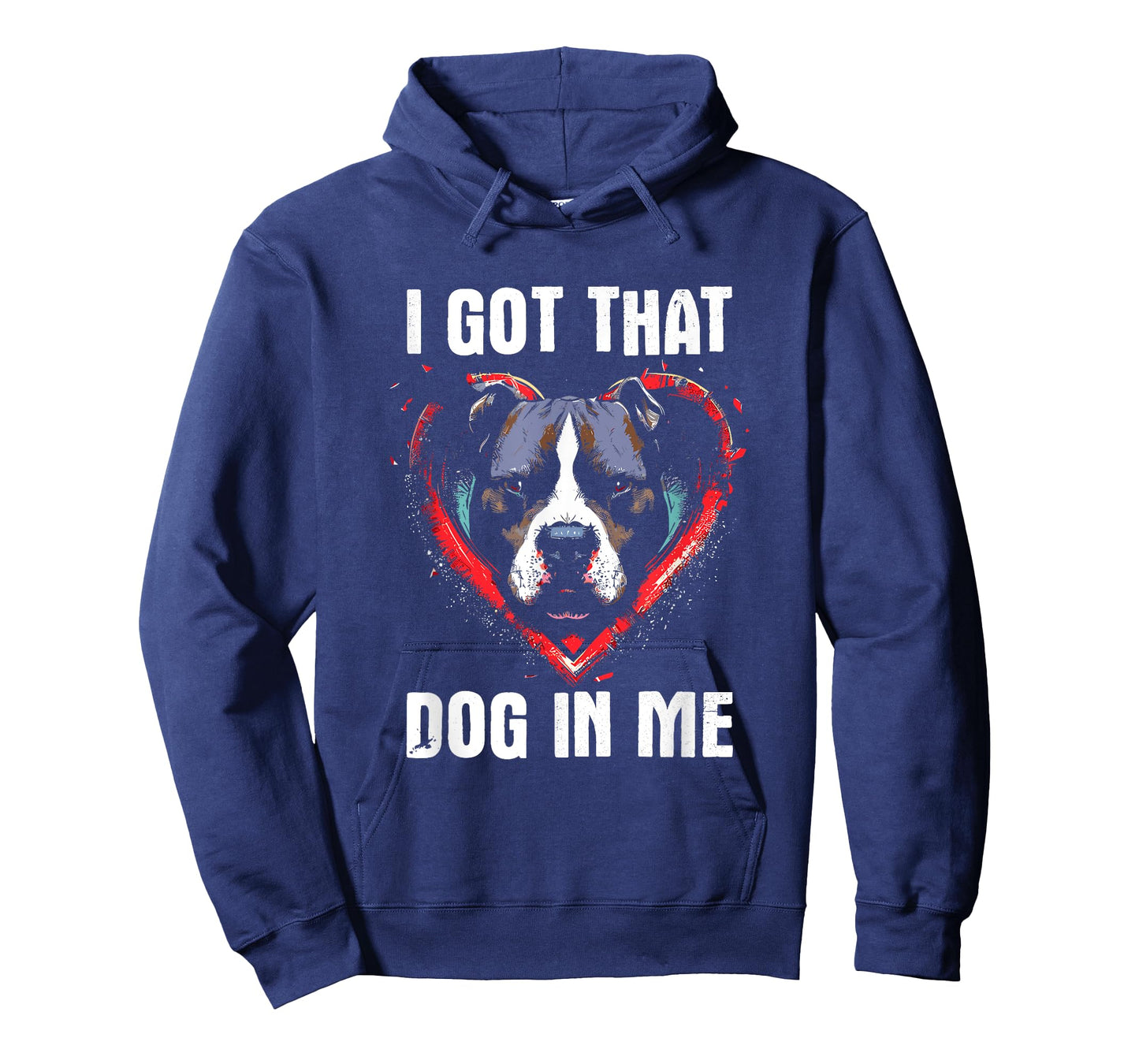 I Got That Dog In Me - Funny Dog Owner Lover Pitbull Meme T-Shirt