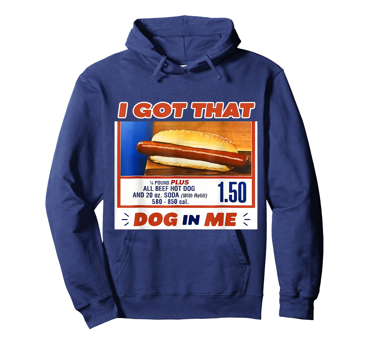 I Got That Dog in Me Hotdog Meme Viral Quote T-Shirt for Men Women Kids