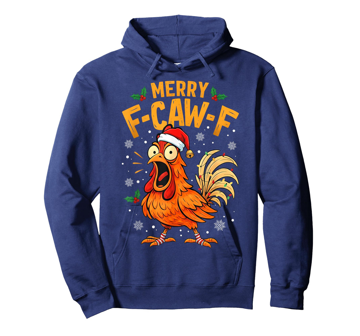 Funny F-Caw-F Chicken Christmas Quote Rooster Meme Men Women T-Shirt