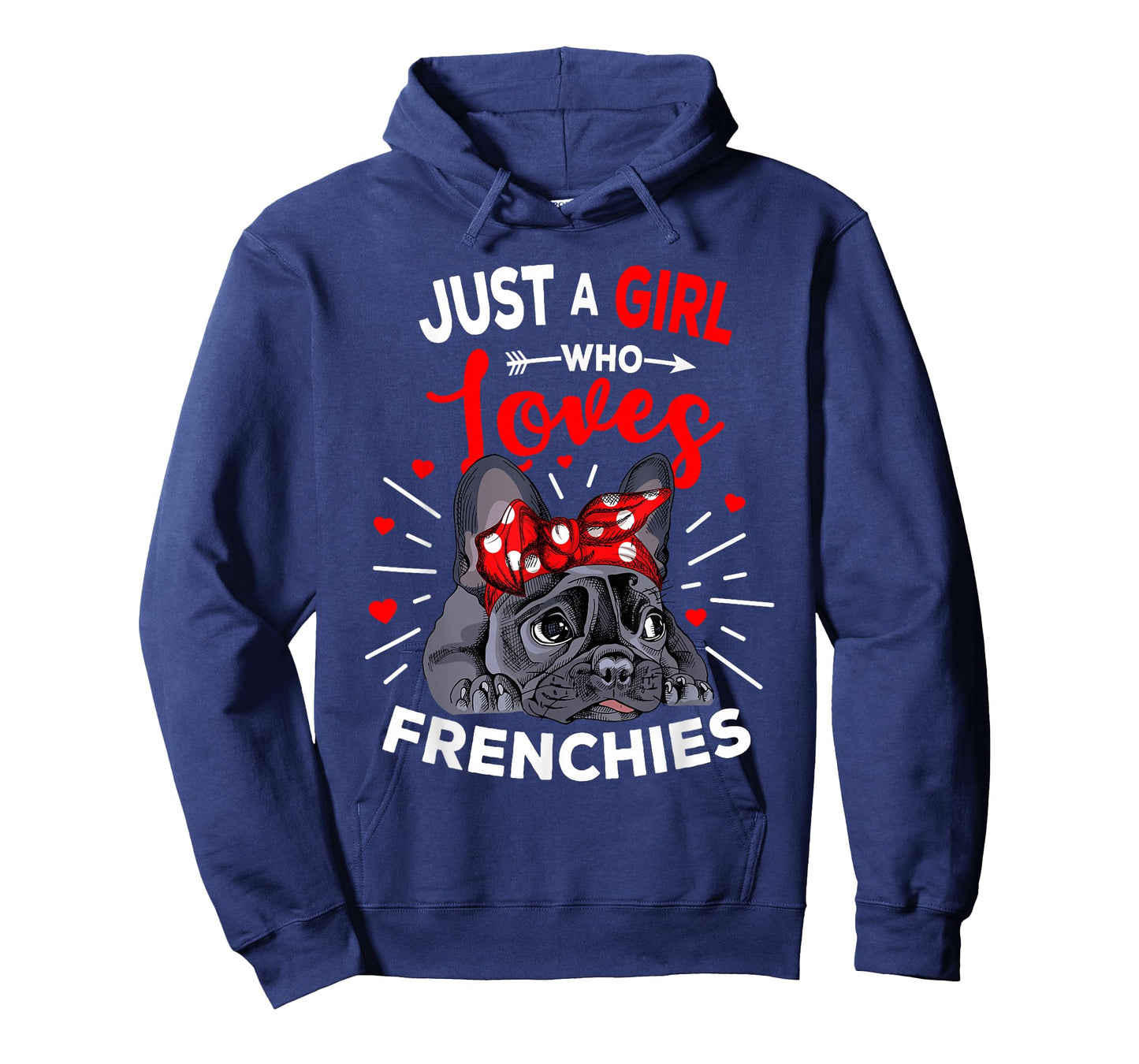 Just A Girl who loves Frenchies French Bulldog Womens Gift T-Shirt