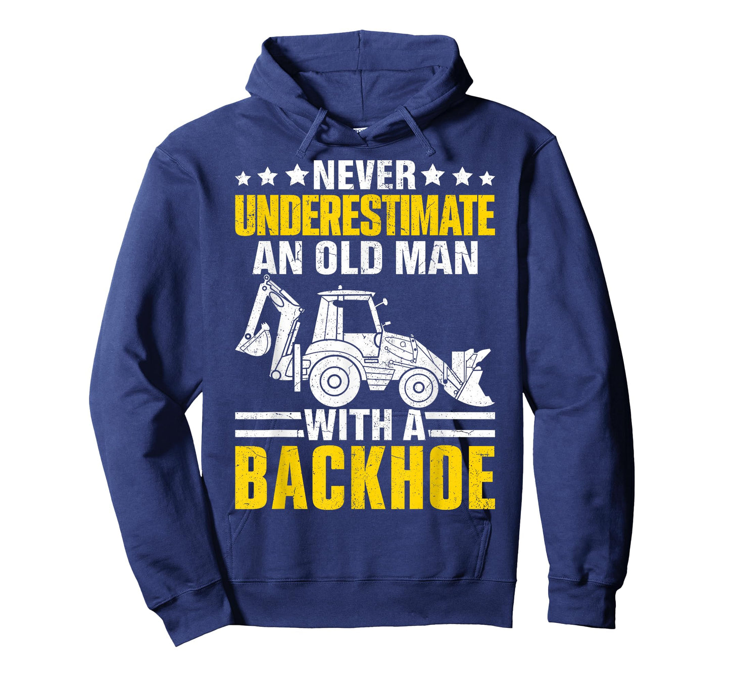 An Old Man With A Backhoe Funny Operator Heavy Equipment HEO T-Shirt