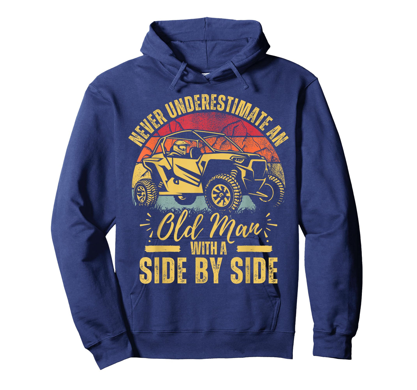 Never Underestimate An Old Man With A Side By Side UTV T-Shirt