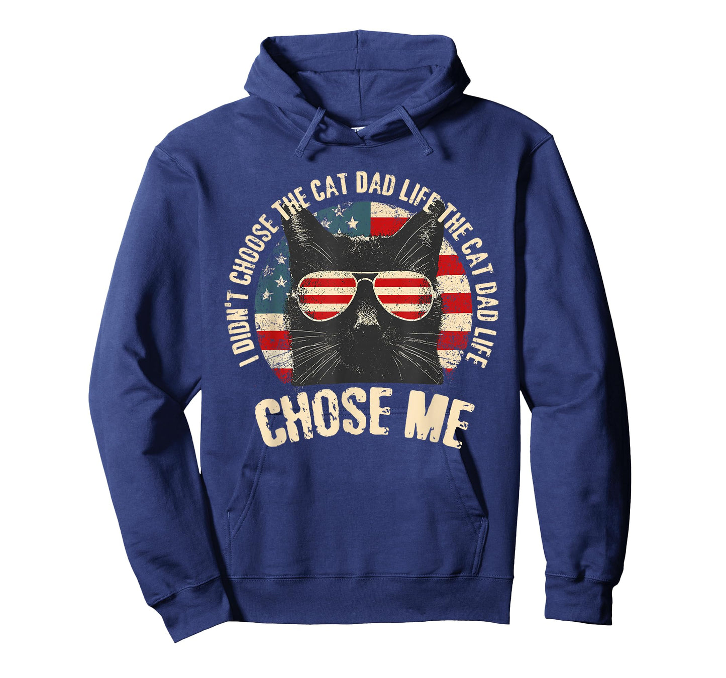 I Didn't Choose The Cat Dad Life The Cat Life Chose Me USA T-Shirt