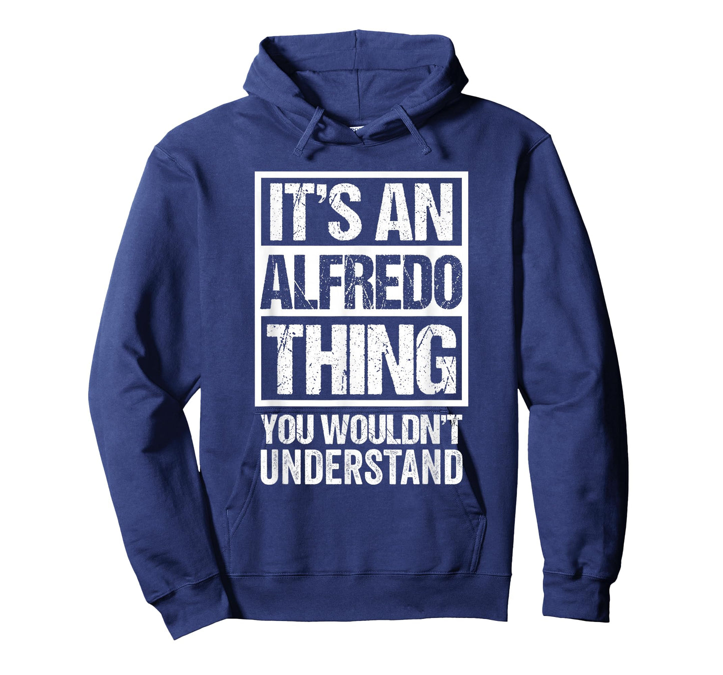 It's An Alfredo Thing You Wouldn't Understand T-Shirt