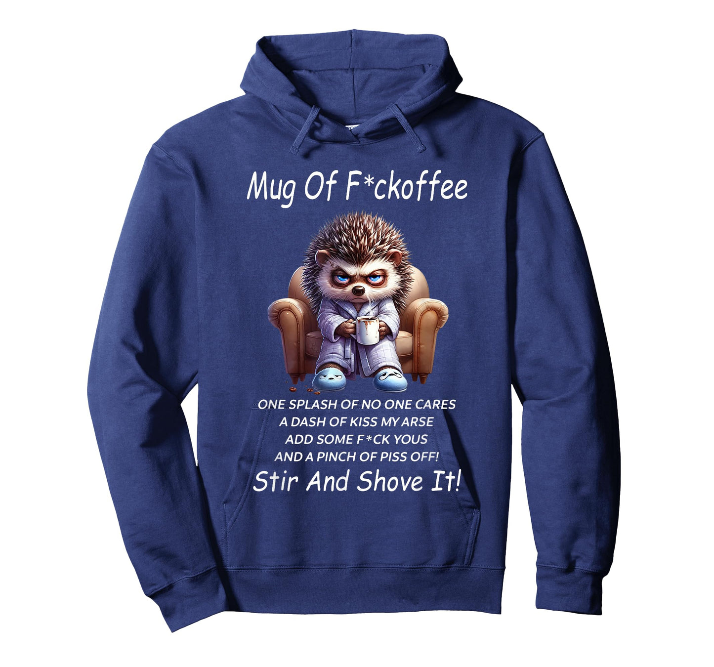 Mug of Fuckoffee One Splash of No One Cares A Dash of Kiss T-Shirt