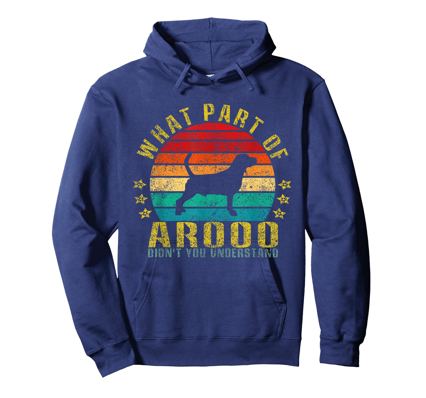 What Part Of Arooo Didn't You Understand Funny Retro T-Shirt